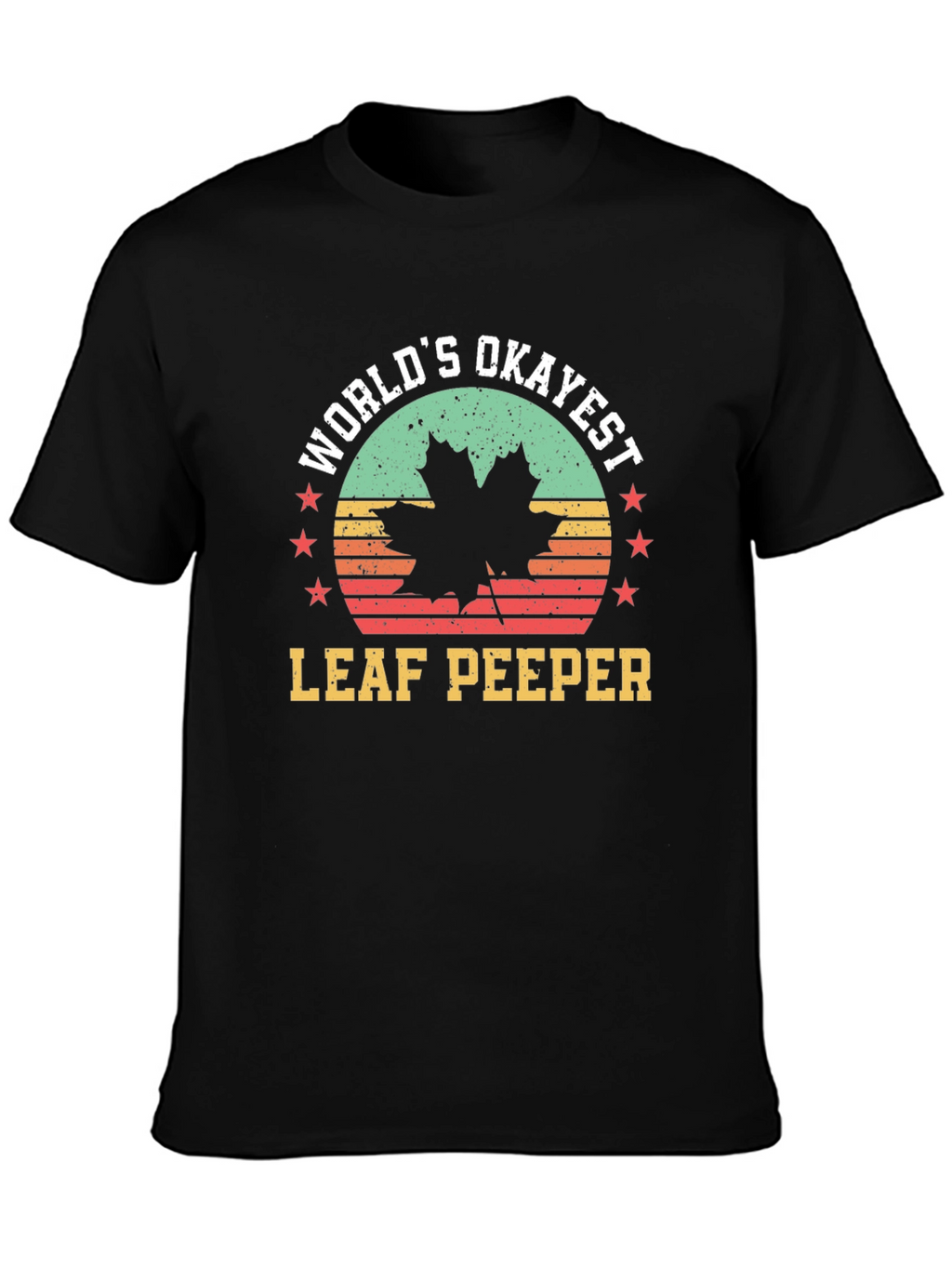 Worlds Okayest Leaf Peeper Tee - Autumn Fun