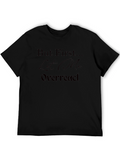 But First Let Me Overreact T-Shirt - Unisex