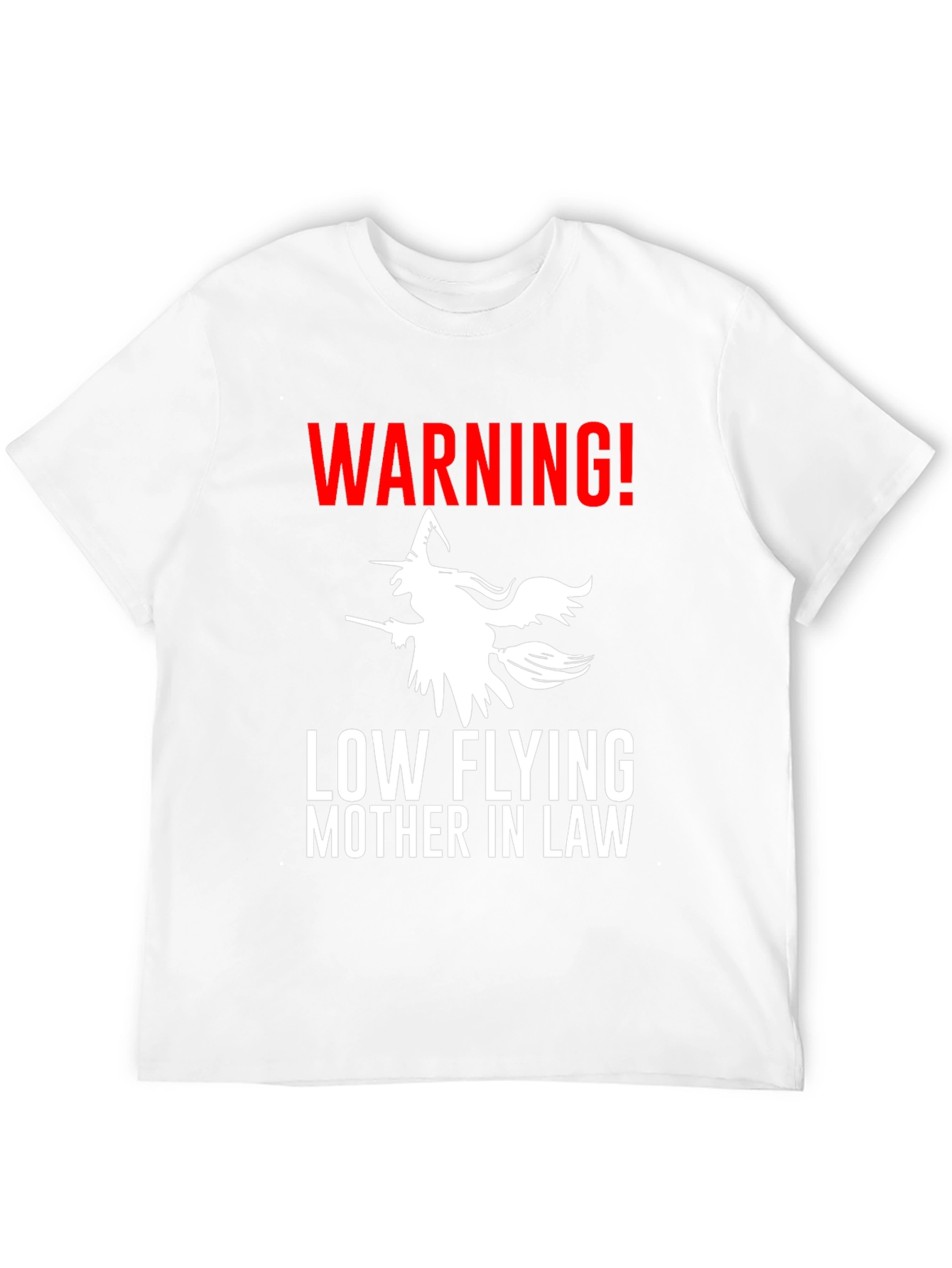 Warning Low Flying Mother In Law Graphic Tee