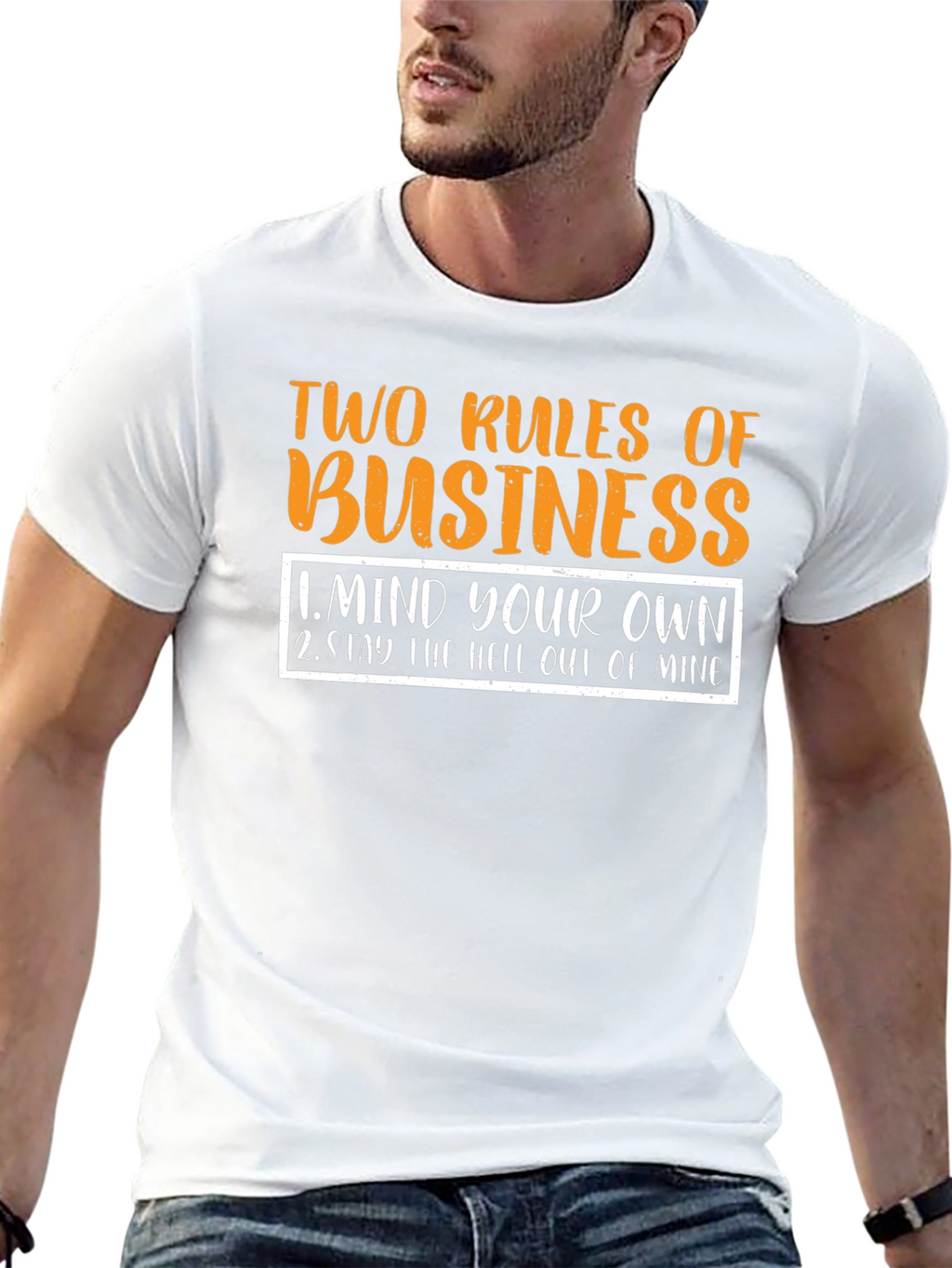 Two Rules of Business Black T-Shirt