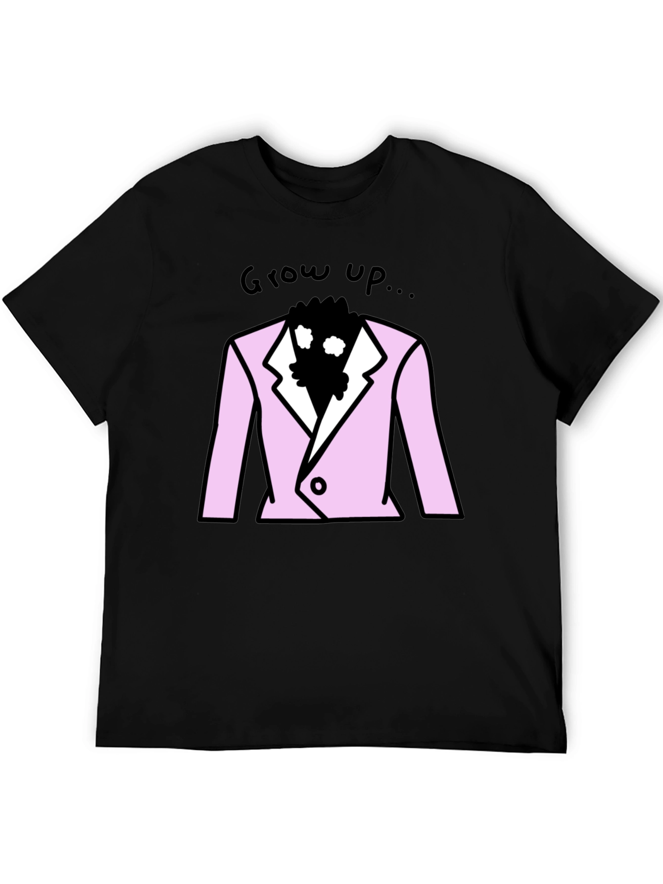 Grow Up T-Shirt - Pink Suit Design