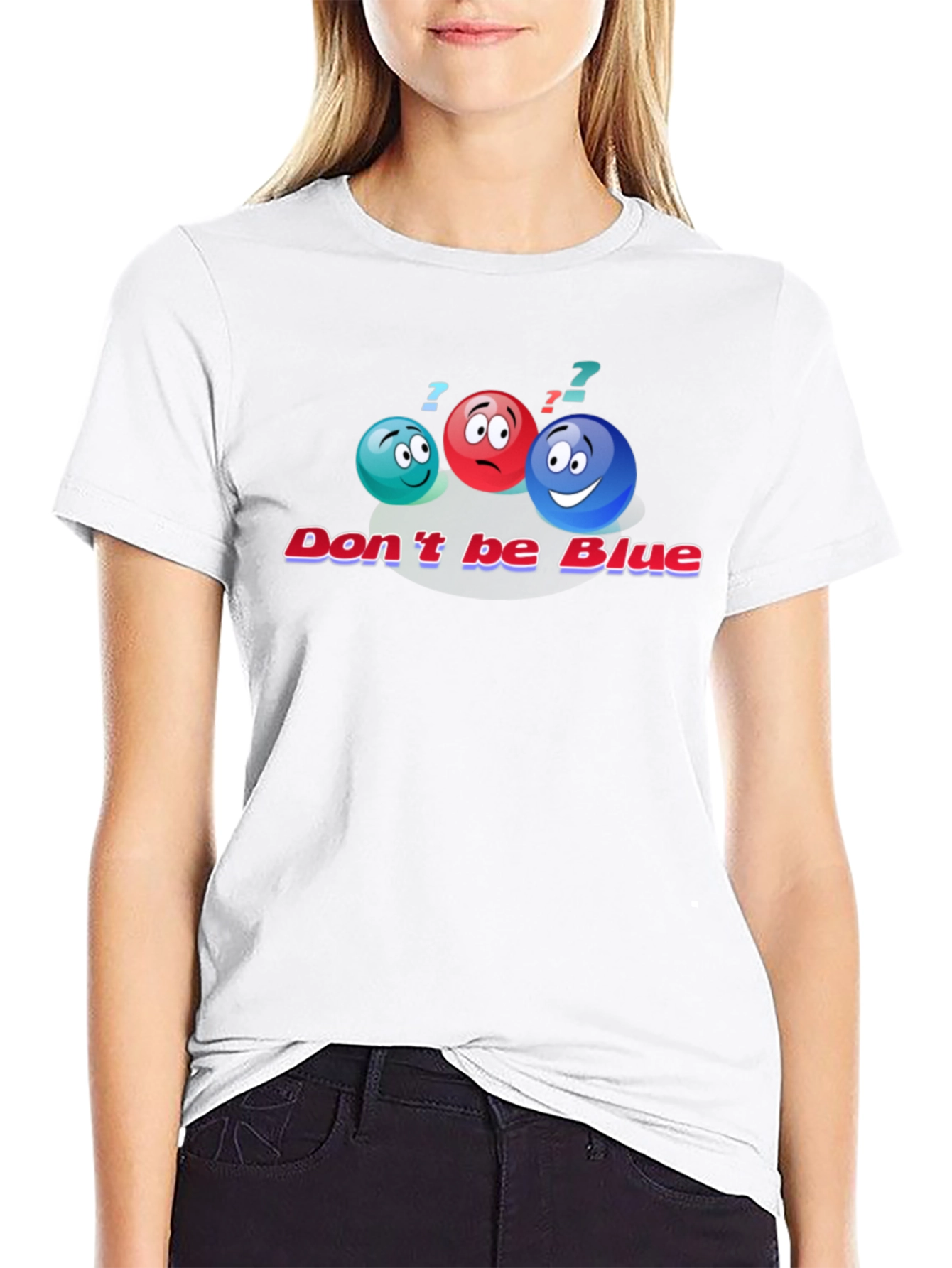 Dont Be Blue Graphic T-Shirt