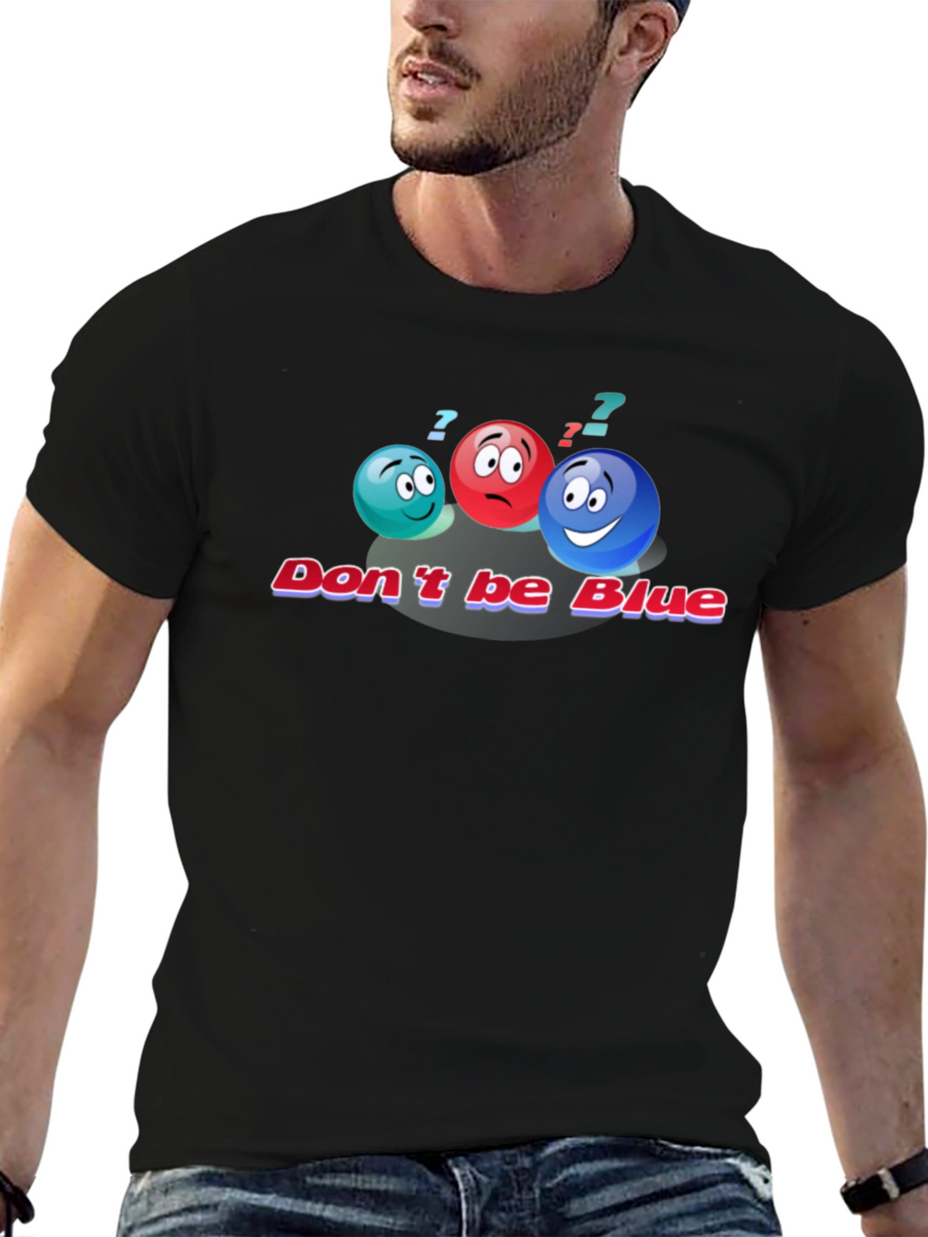 Dont Be Blue Graphic T-Shirt