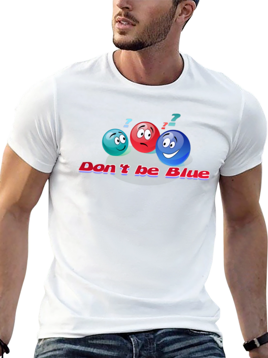 Dont Be Blue Graphic T-Shirt