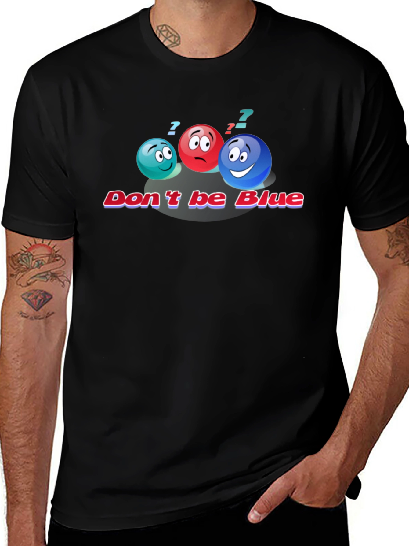 Dont Be Blue Graphic T-Shirt