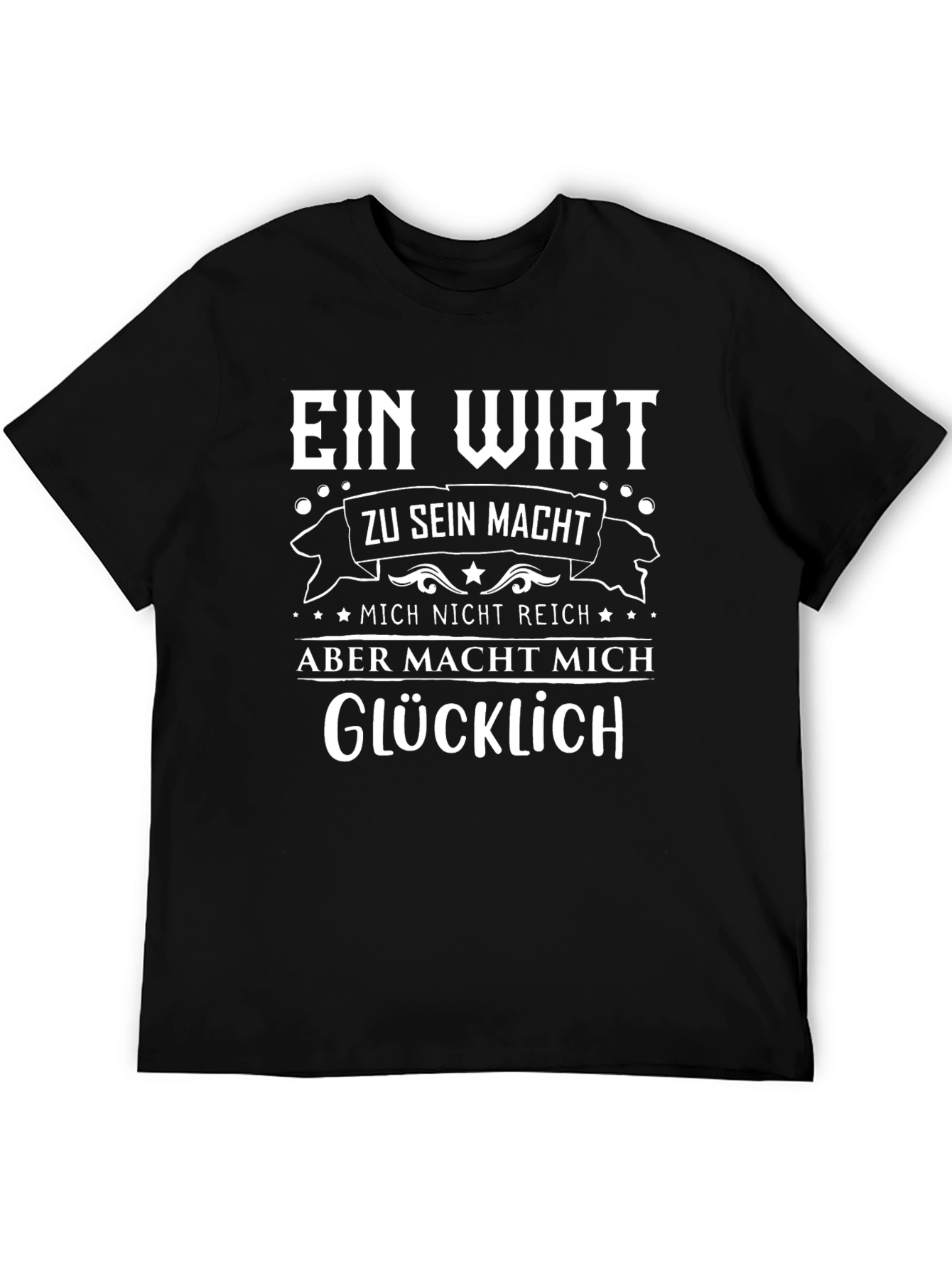 Ein Wirt Makes Me Happy T-Shirt