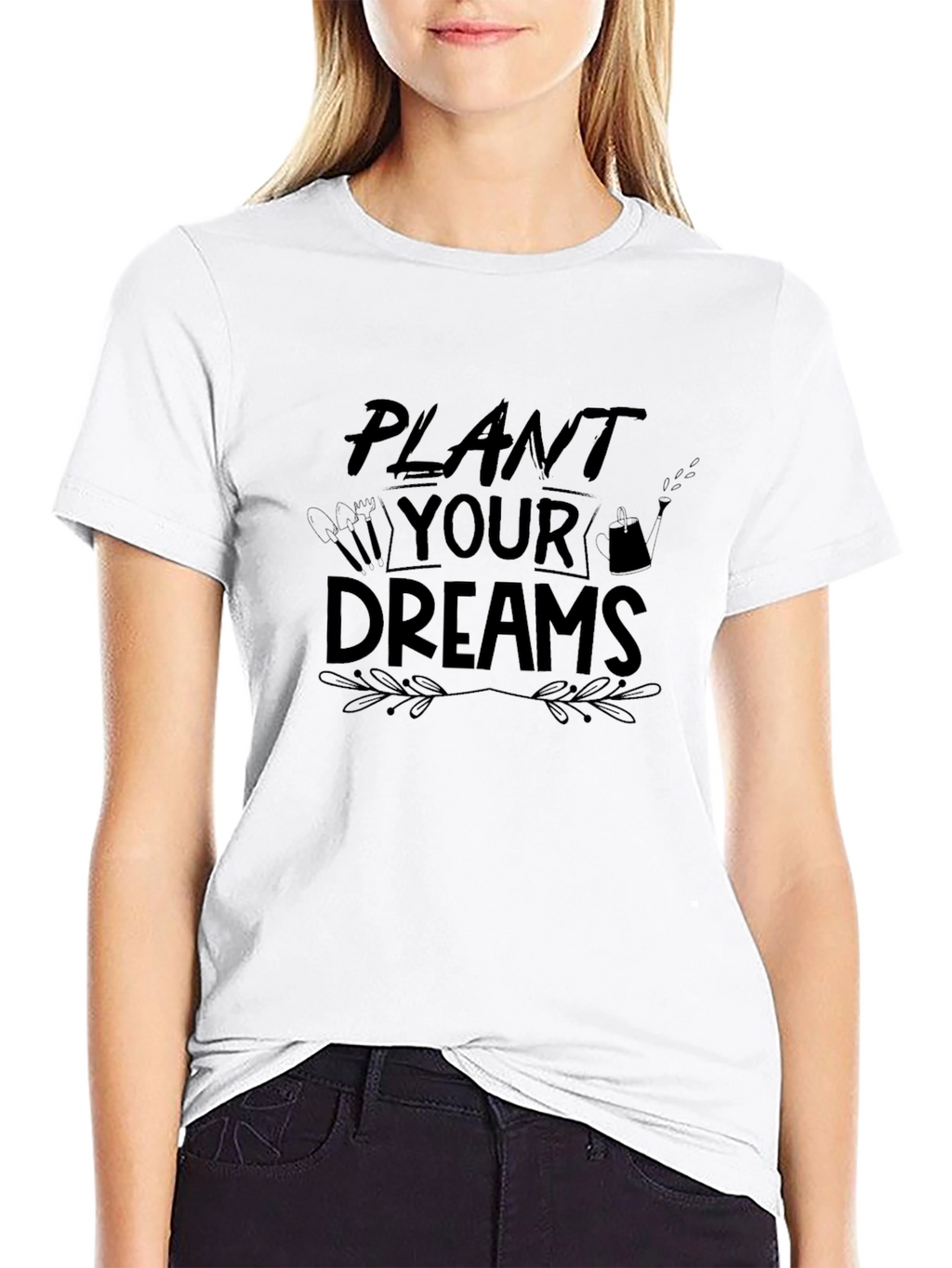 Plant Your Dreams Graphic T-Shirt