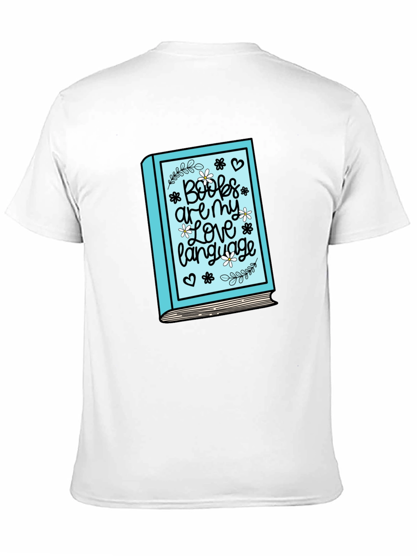 Book Lover T-Shirt: Books Are My Love Language