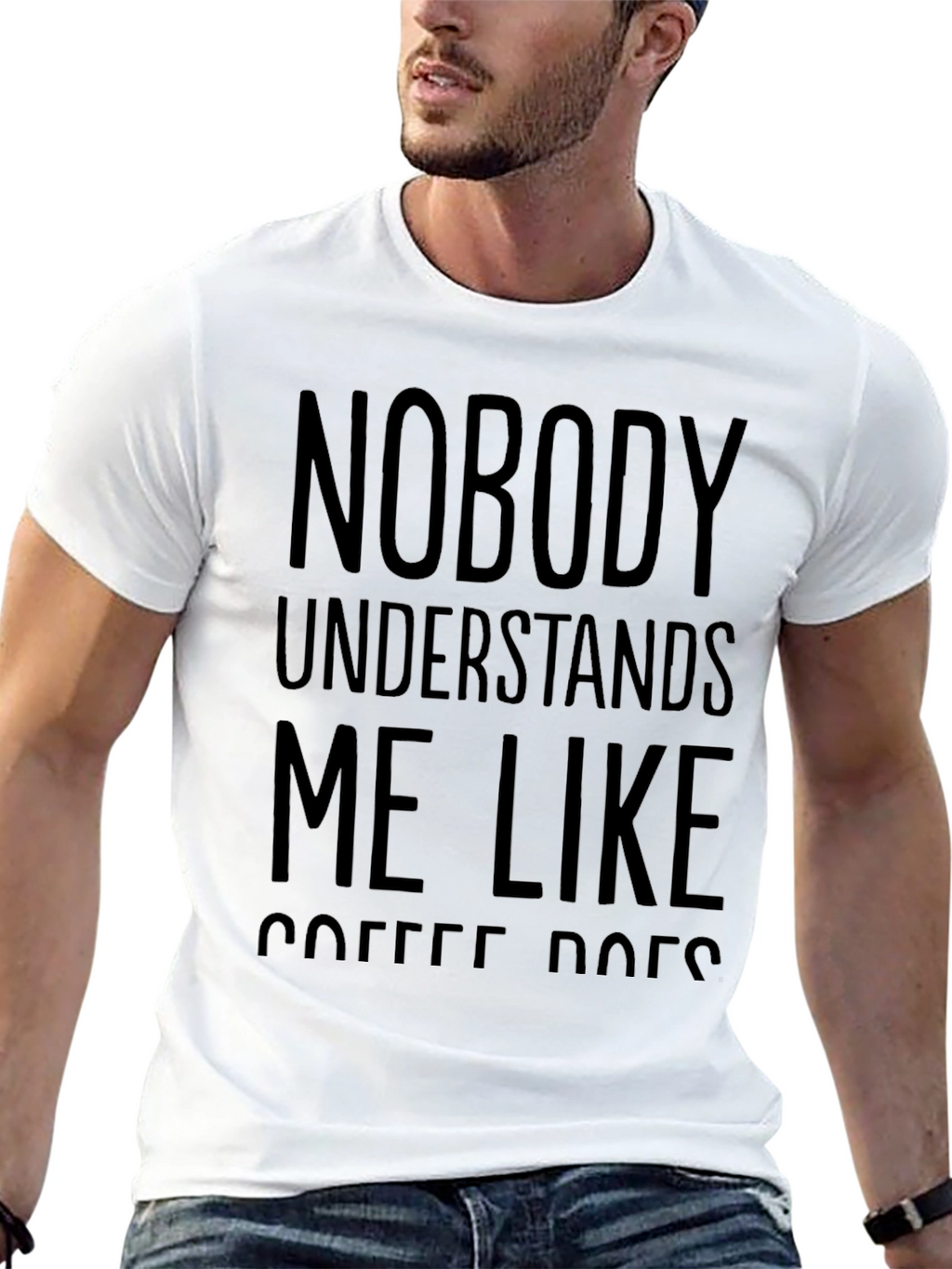 Nobody Understands Me Like Coffee Tee
