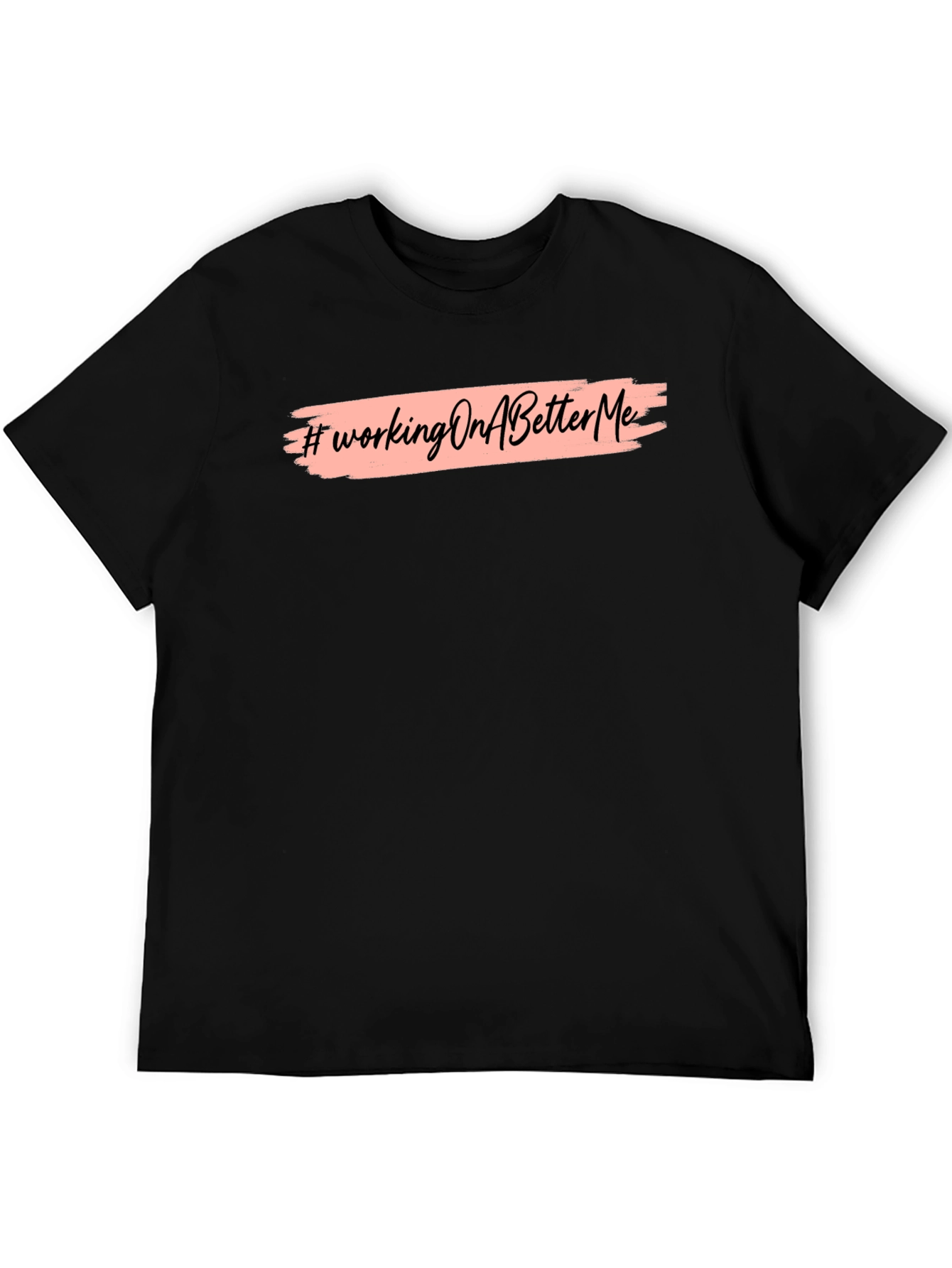 Working On A Better Me Graphic Tee