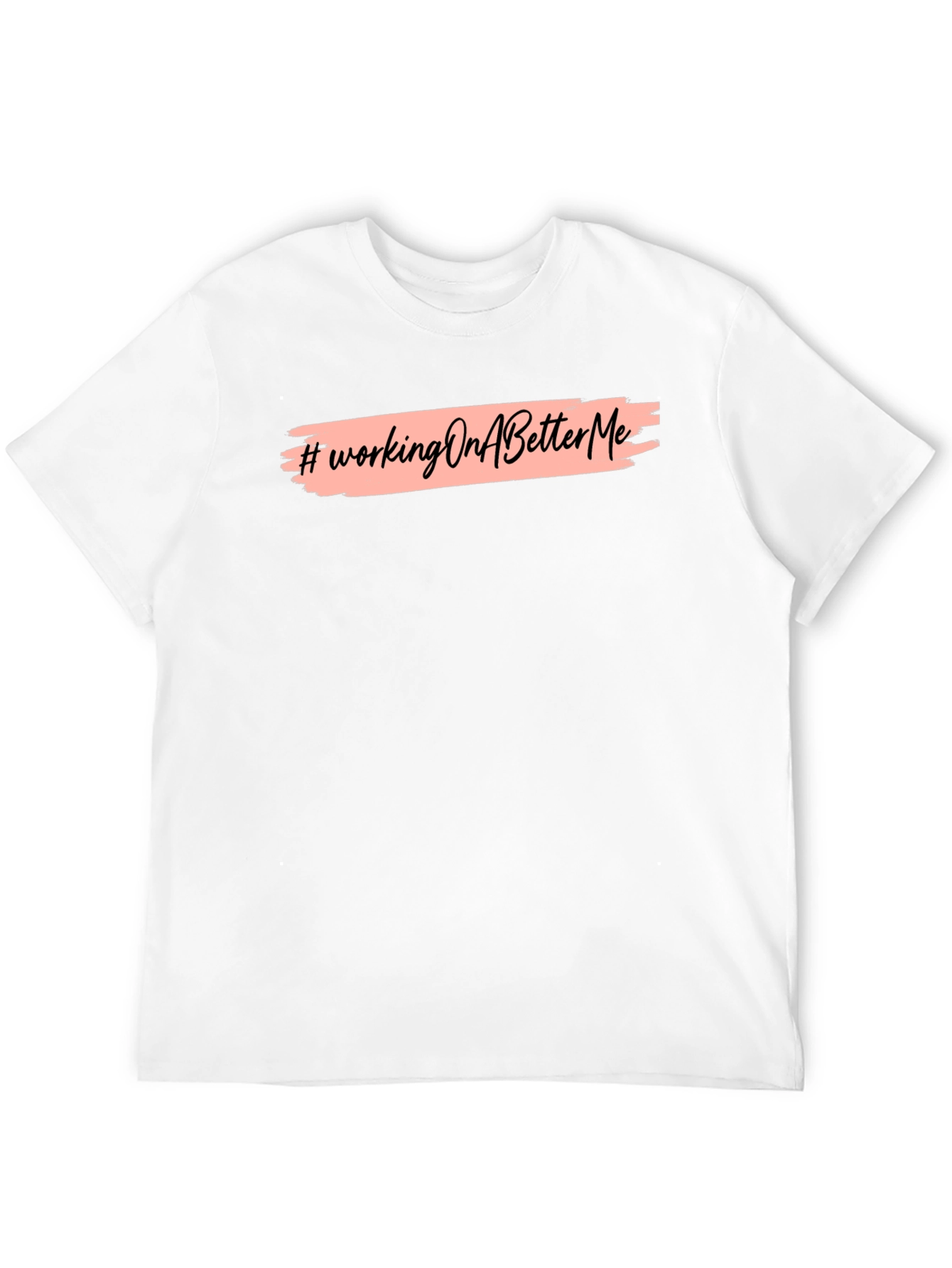 Working On A Better Me Graphic Tee