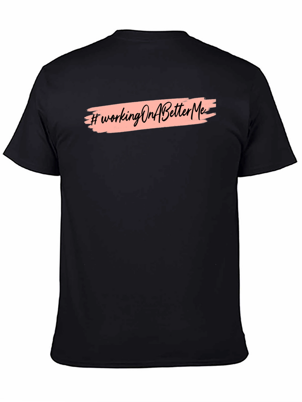 Working On A Better Me Graphic Tee