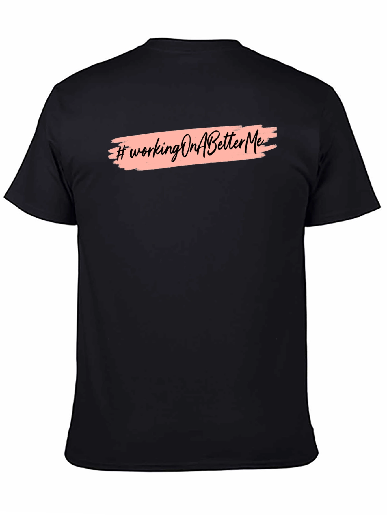 Working On A Better Me Graphic Tee