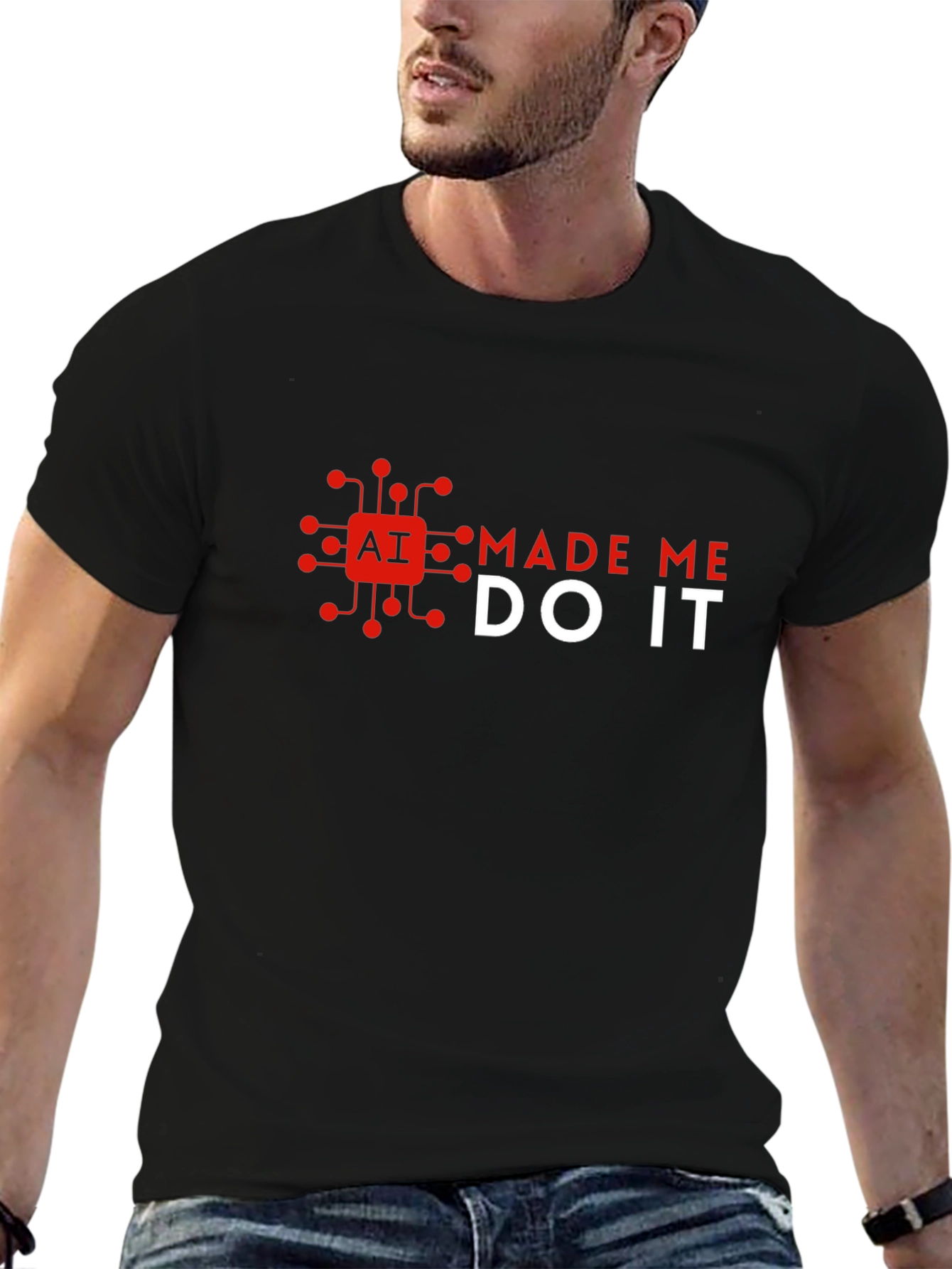 AI Made Me Do It - Graphic T-Shirt