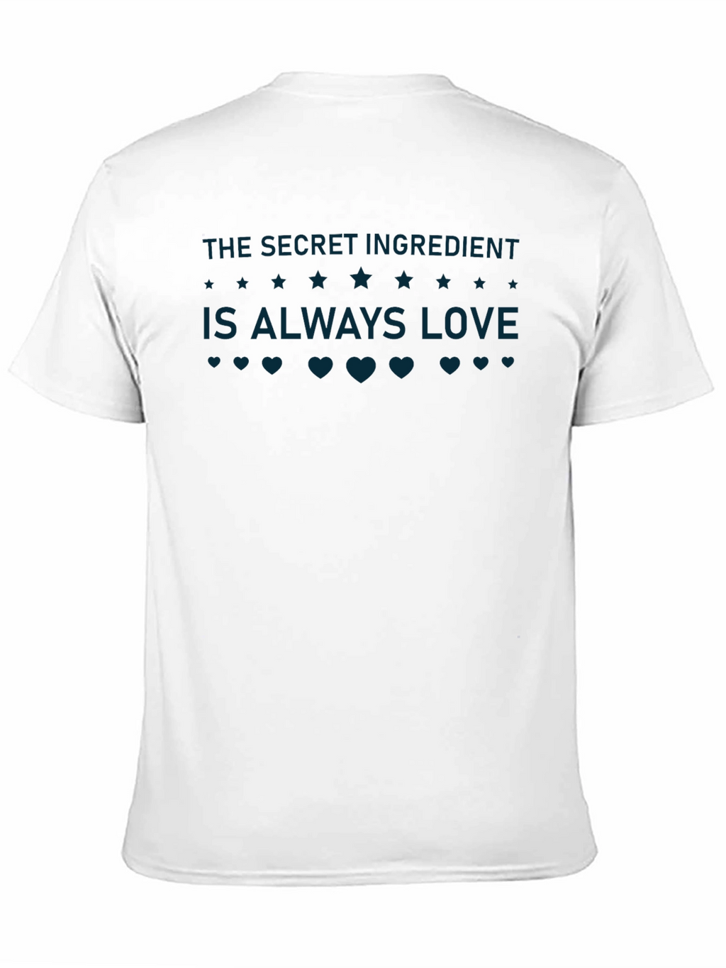 The Secret Ingredient is Always Love T-Shirt