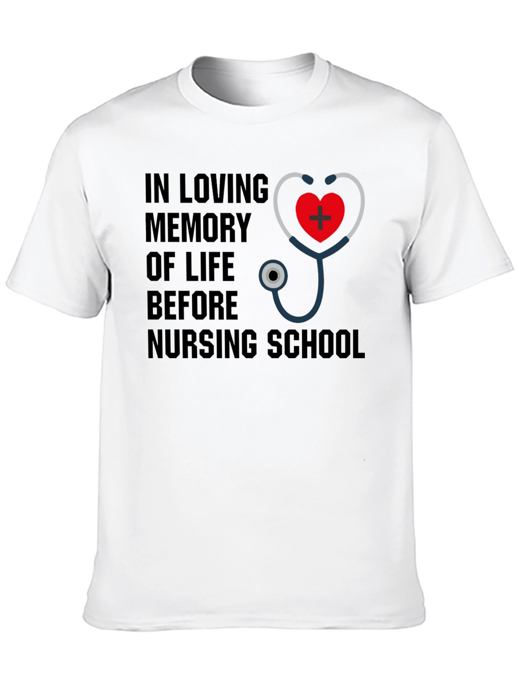 Nursing School Memory T-Shirt
