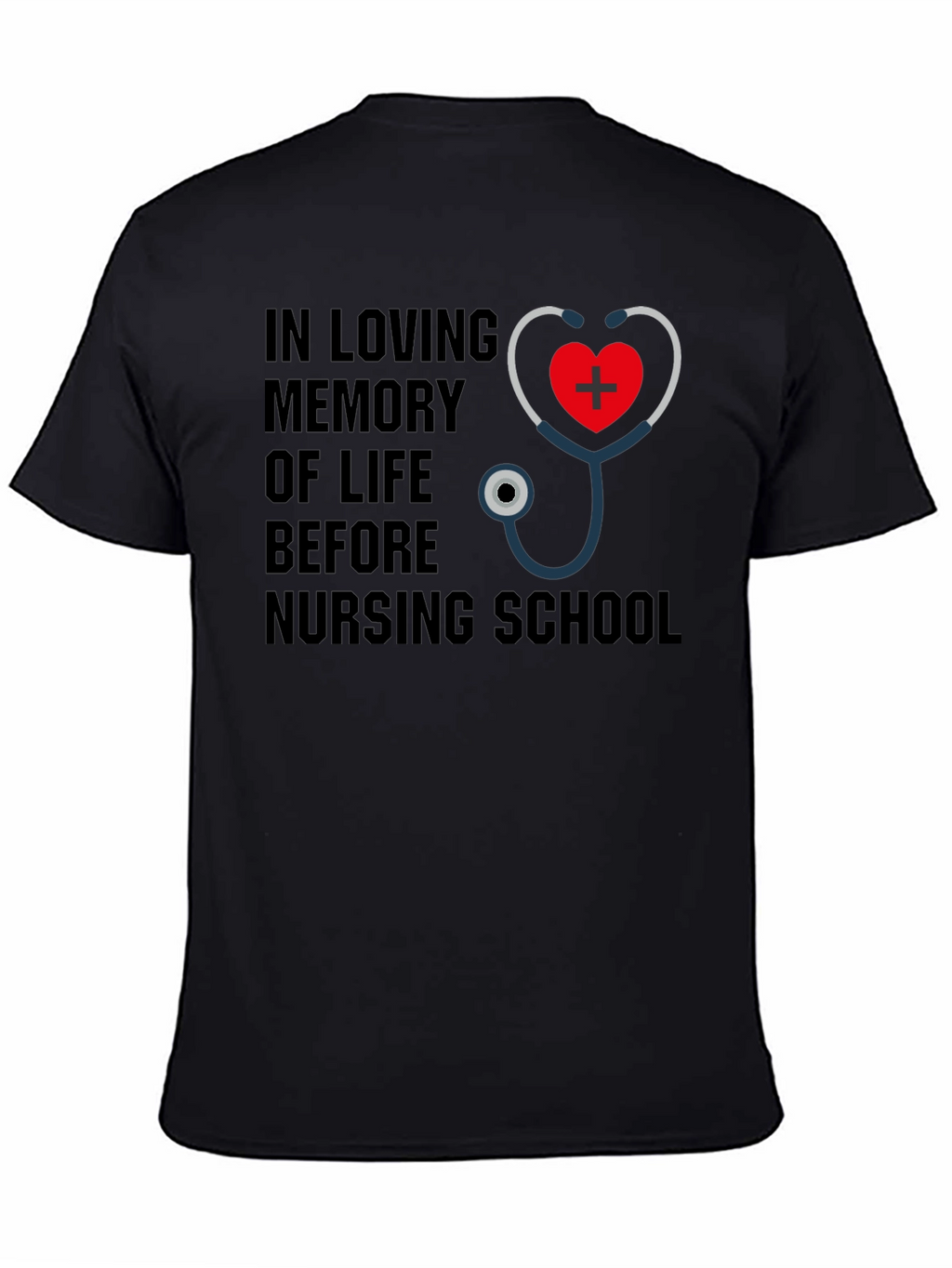 Nursing School Memory T-Shirt