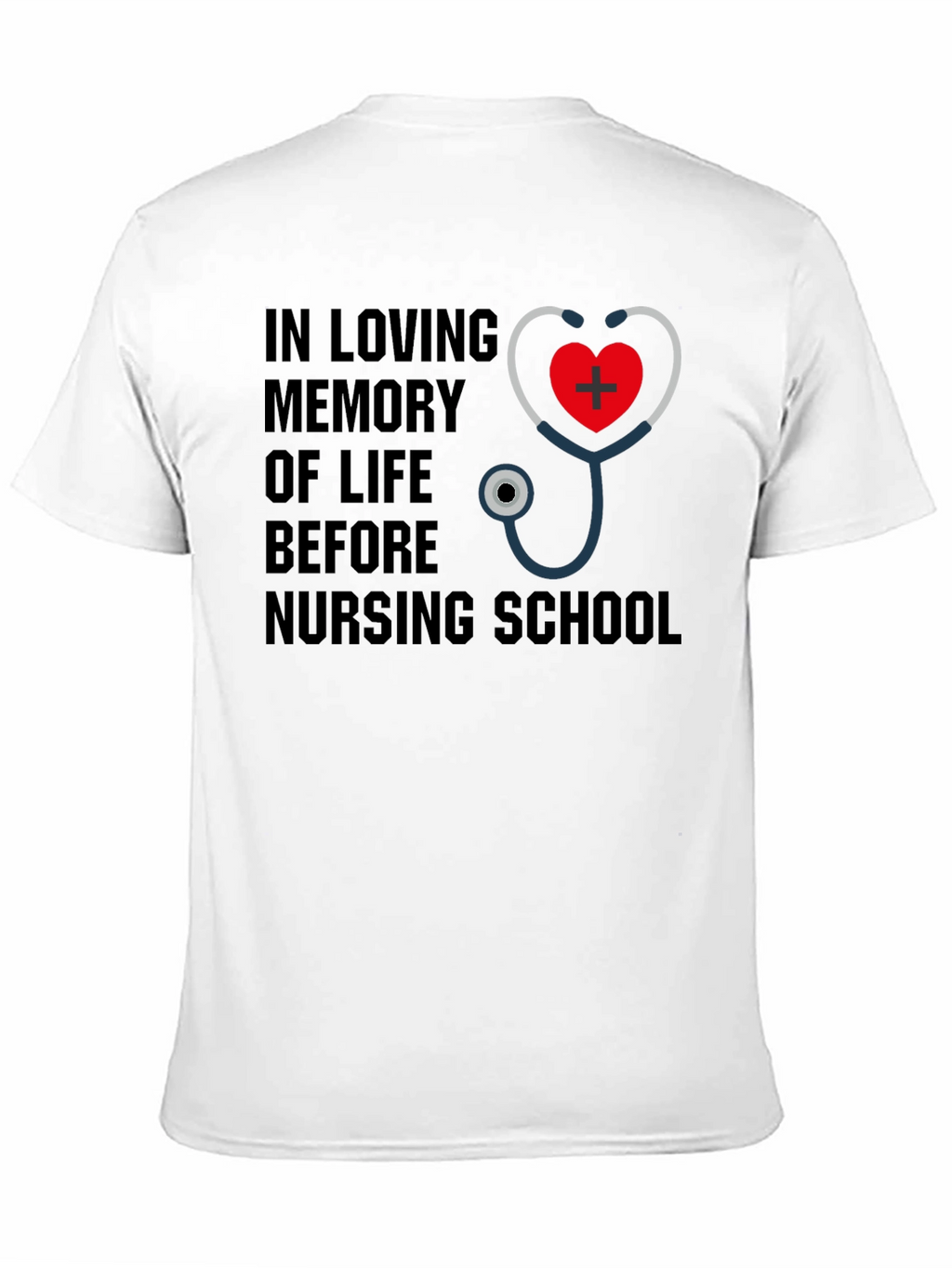 Nursing School Memory T-Shirt
