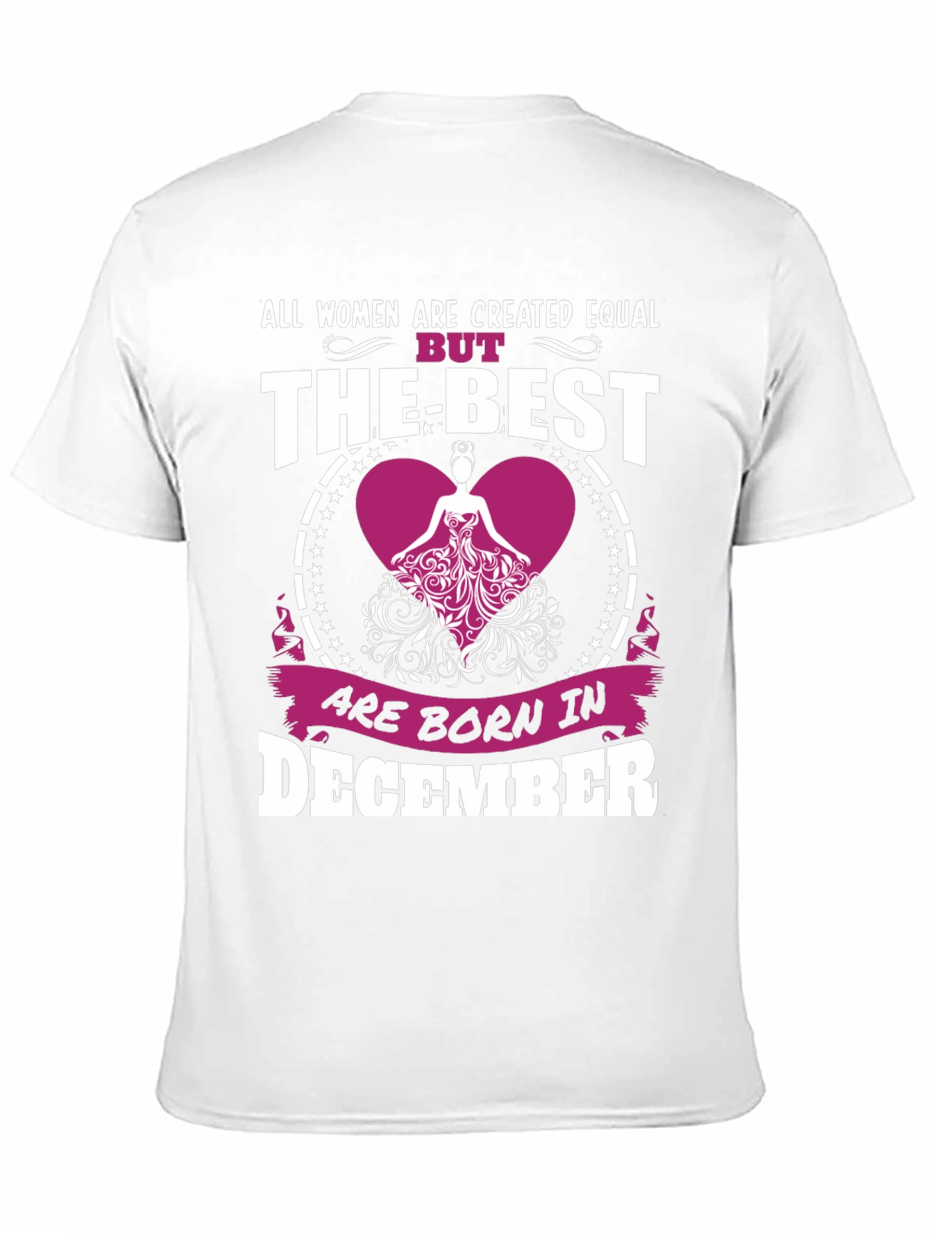 December Born Womens T-Shirt - Best Women