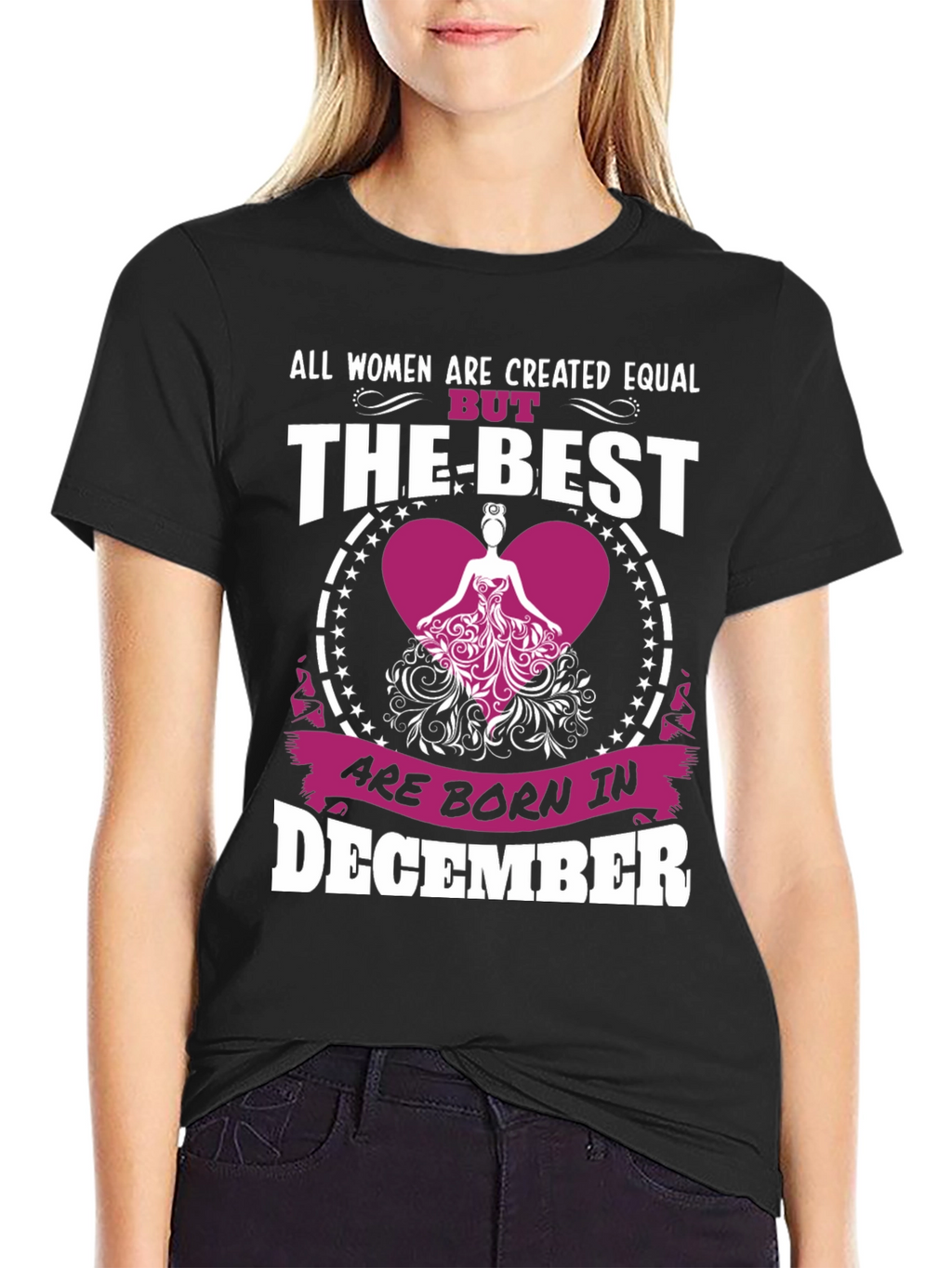 December Born Womens T-Shirt - Best Women