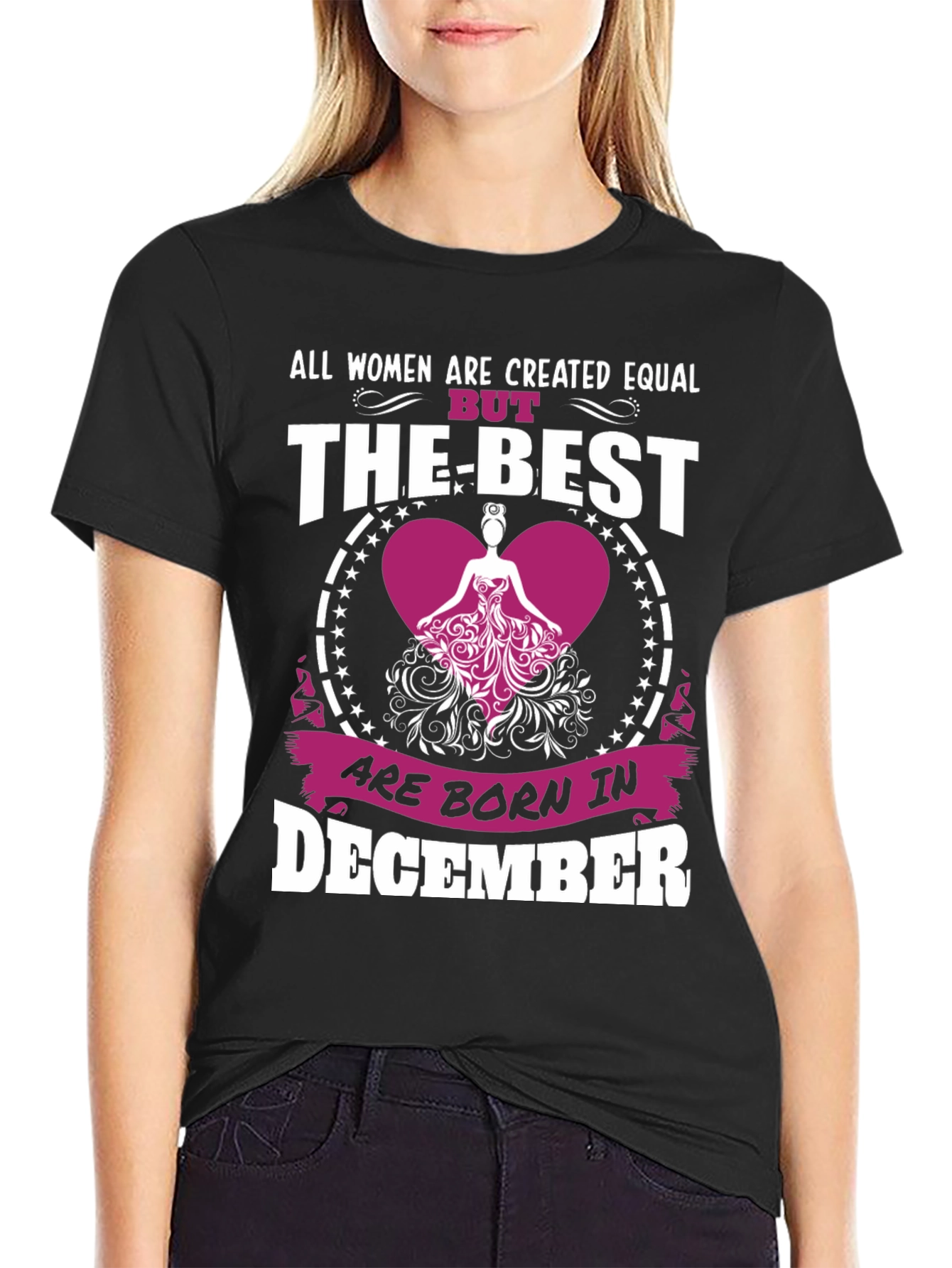 December Born Womens T-Shirt - Best Women