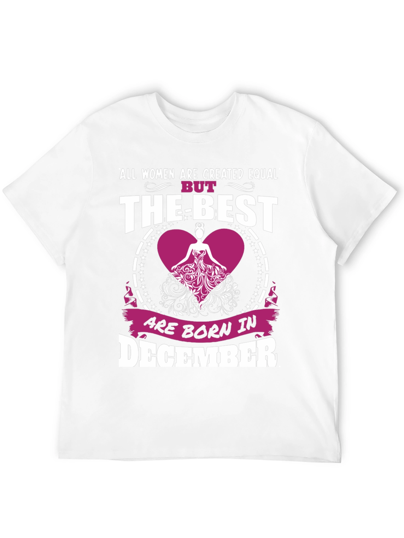 December Born Womens T-Shirt - Best Women