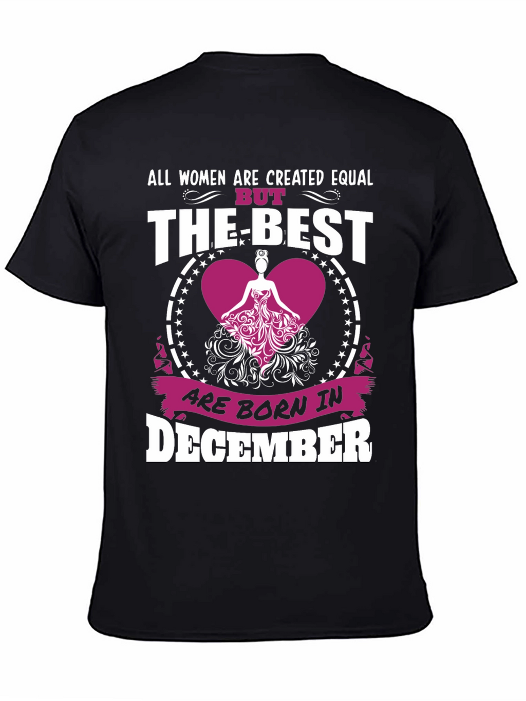 December Born Womens T-Shirt - Best Women