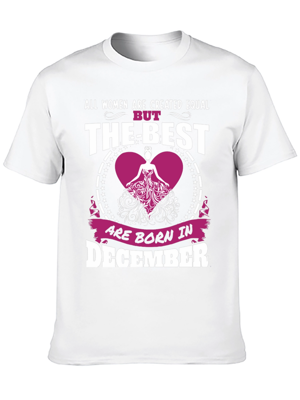 December Born Womens T-Shirt - Best Women