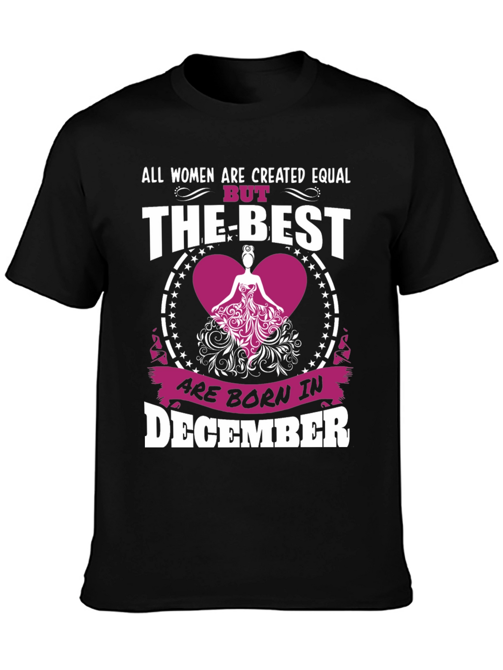 December Born Womens T-Shirt - Best Women