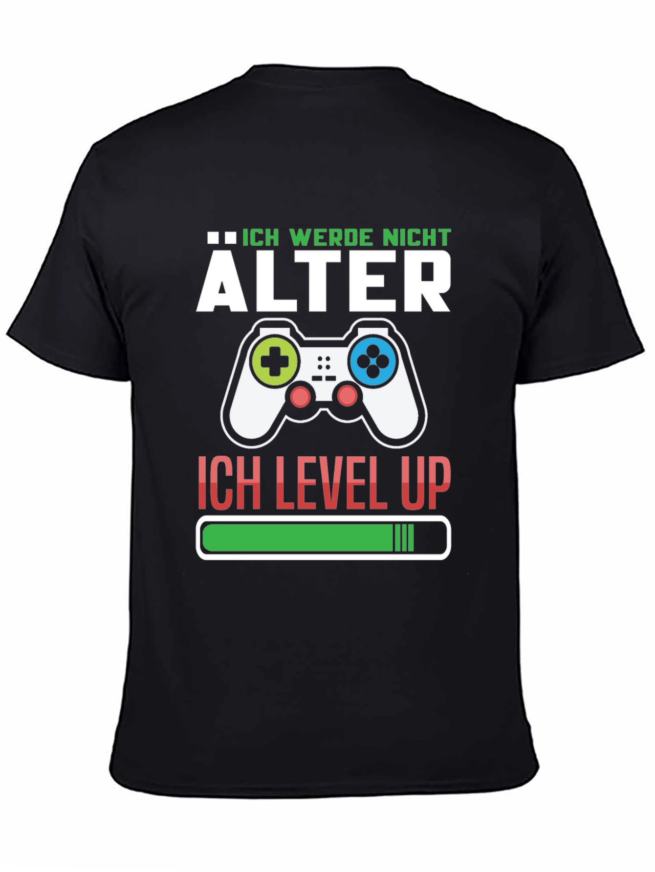 Ich Werde Nicht Alter T-Shirt Gamer Level Up