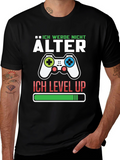 Ich Werde Nicht Alter T-Shirt Gamer Level Up