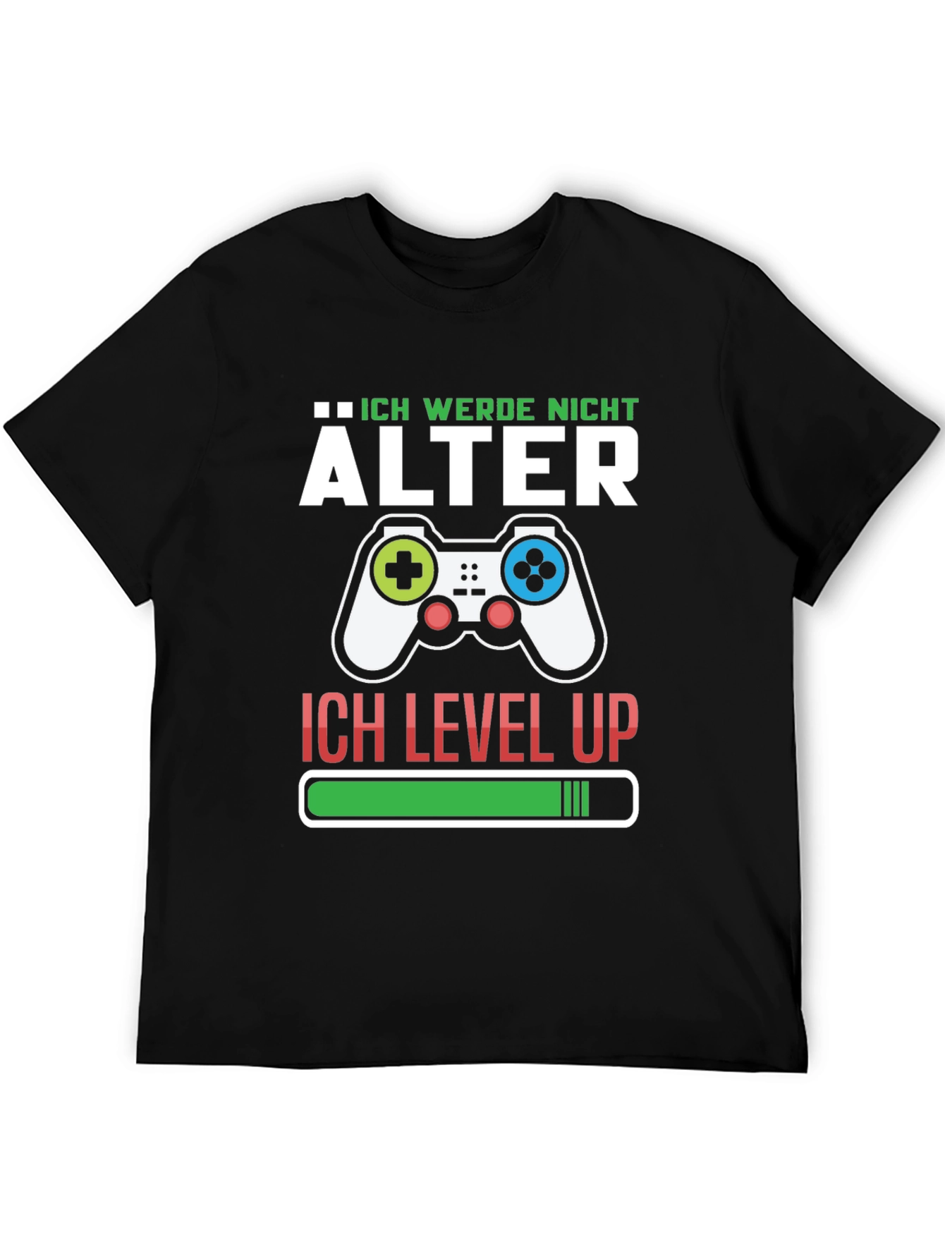 Ich Werde Nicht Alter T-Shirt Gamer Level Up