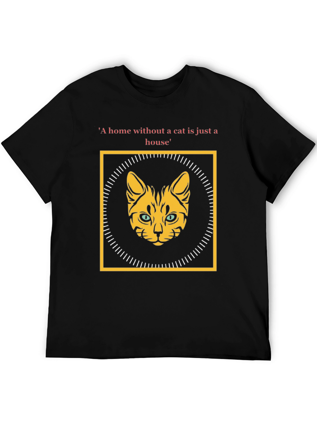 Cat Lover T-Shirt: Home Without a Cat