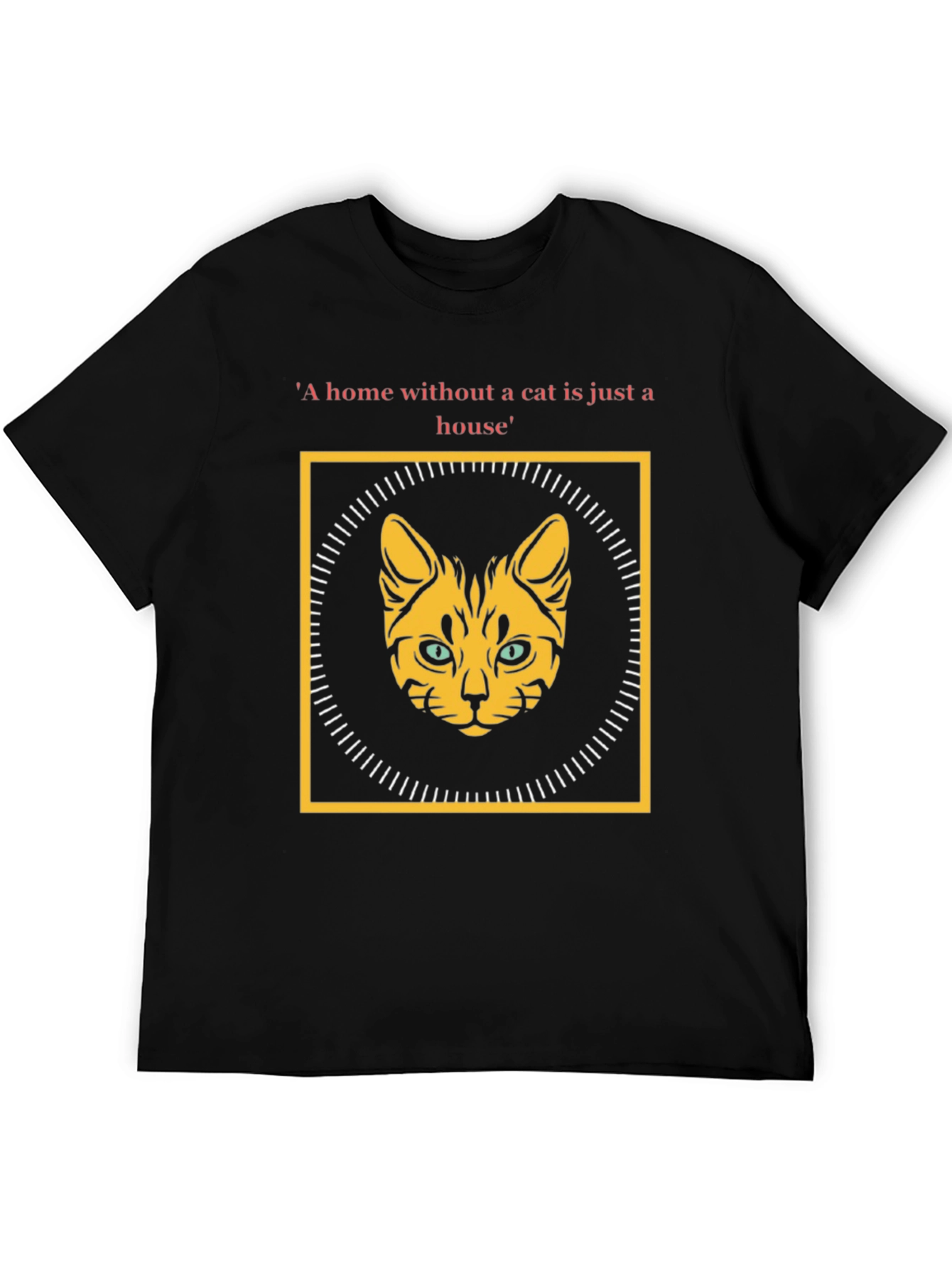 Cat Lover T-Shirt: Home Without a Cat