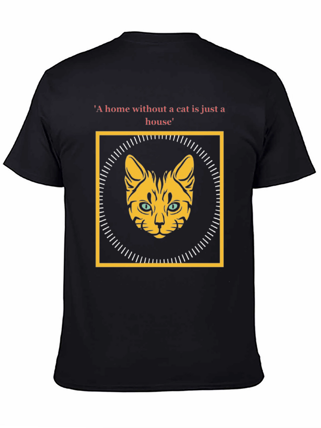 Cat Lover T-Shirt: Home Without a Cat