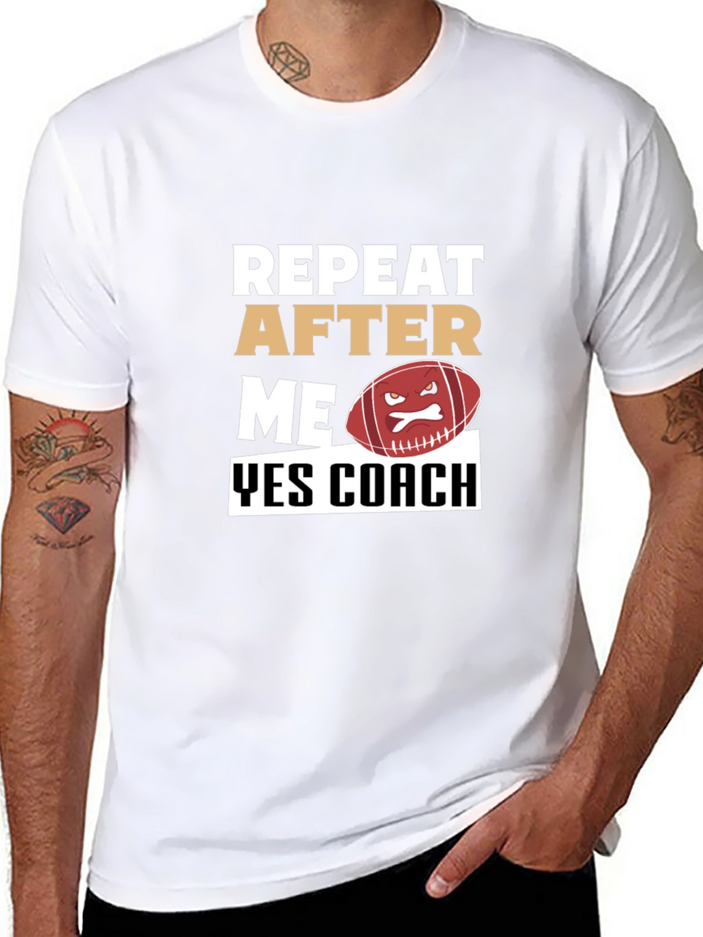 Funny Football Coach T-Shirt - Repeat After Me