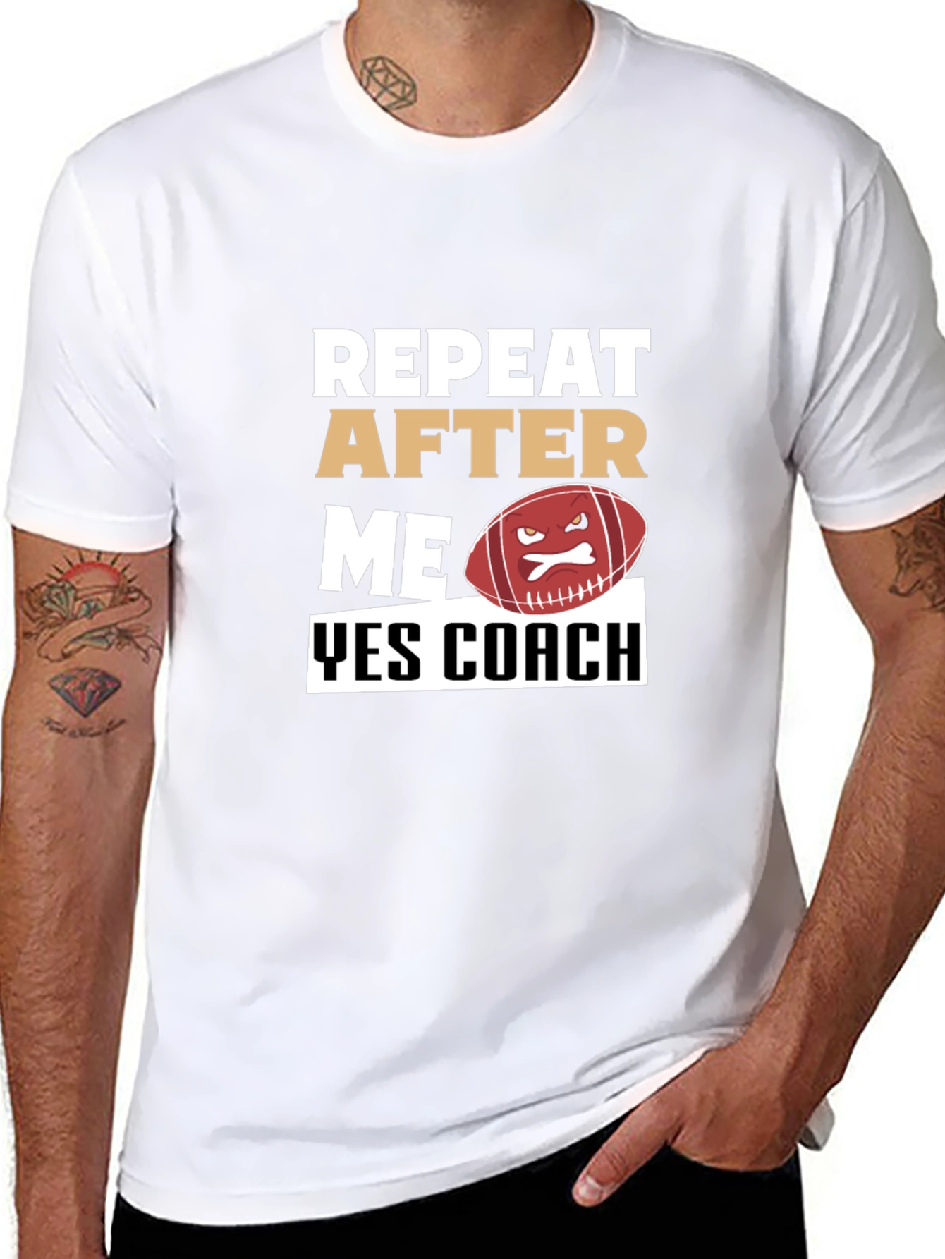 Funny Football Coach T-Shirt - Repeat After Me