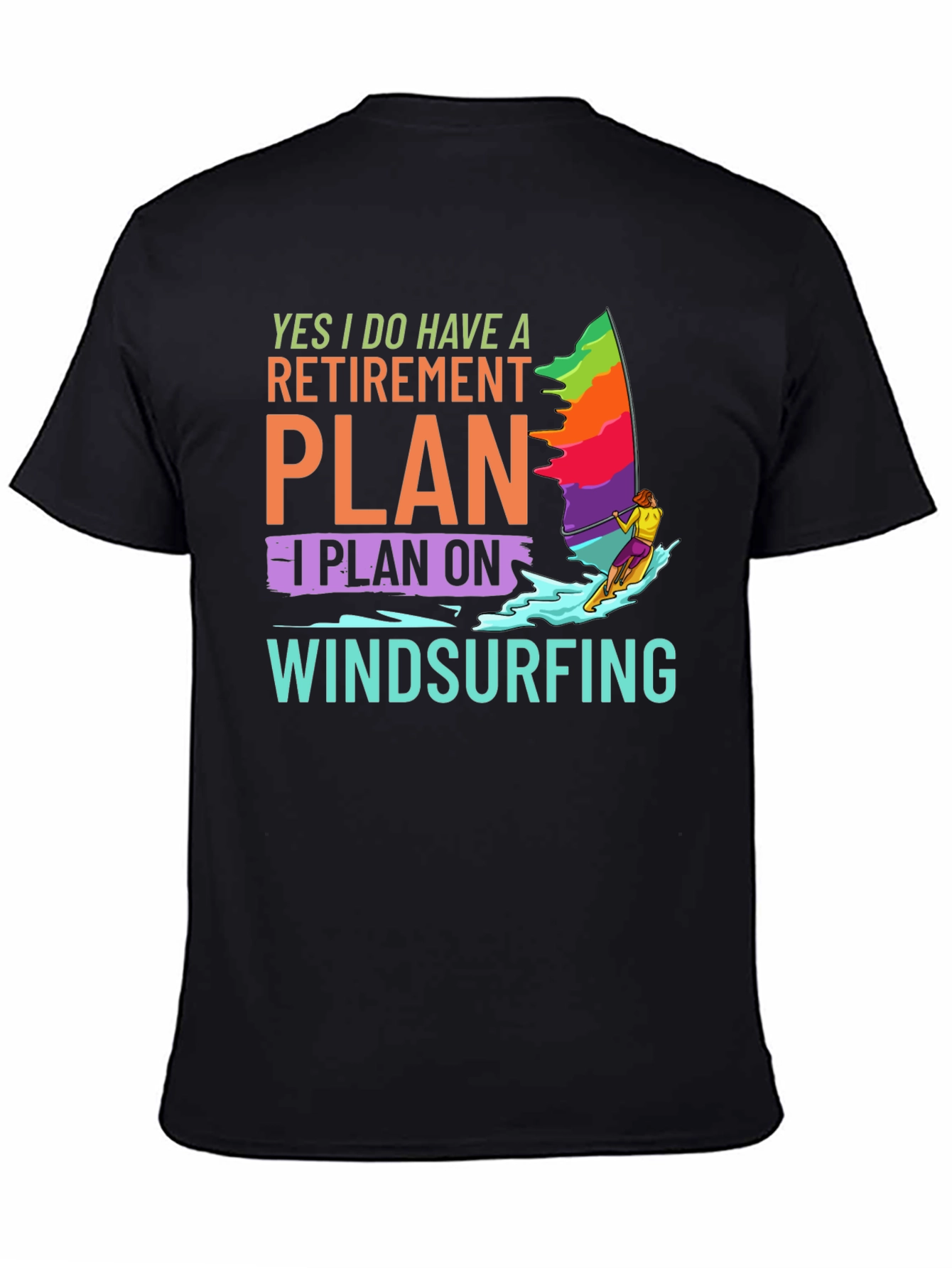 Windsurfing Retirement Plan T-Shirt