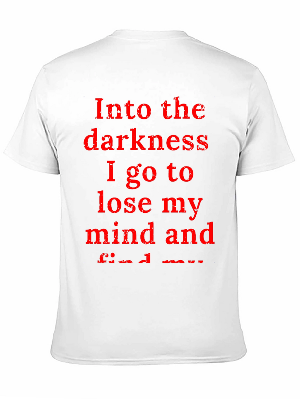 Into the Darkness T-Shirt
