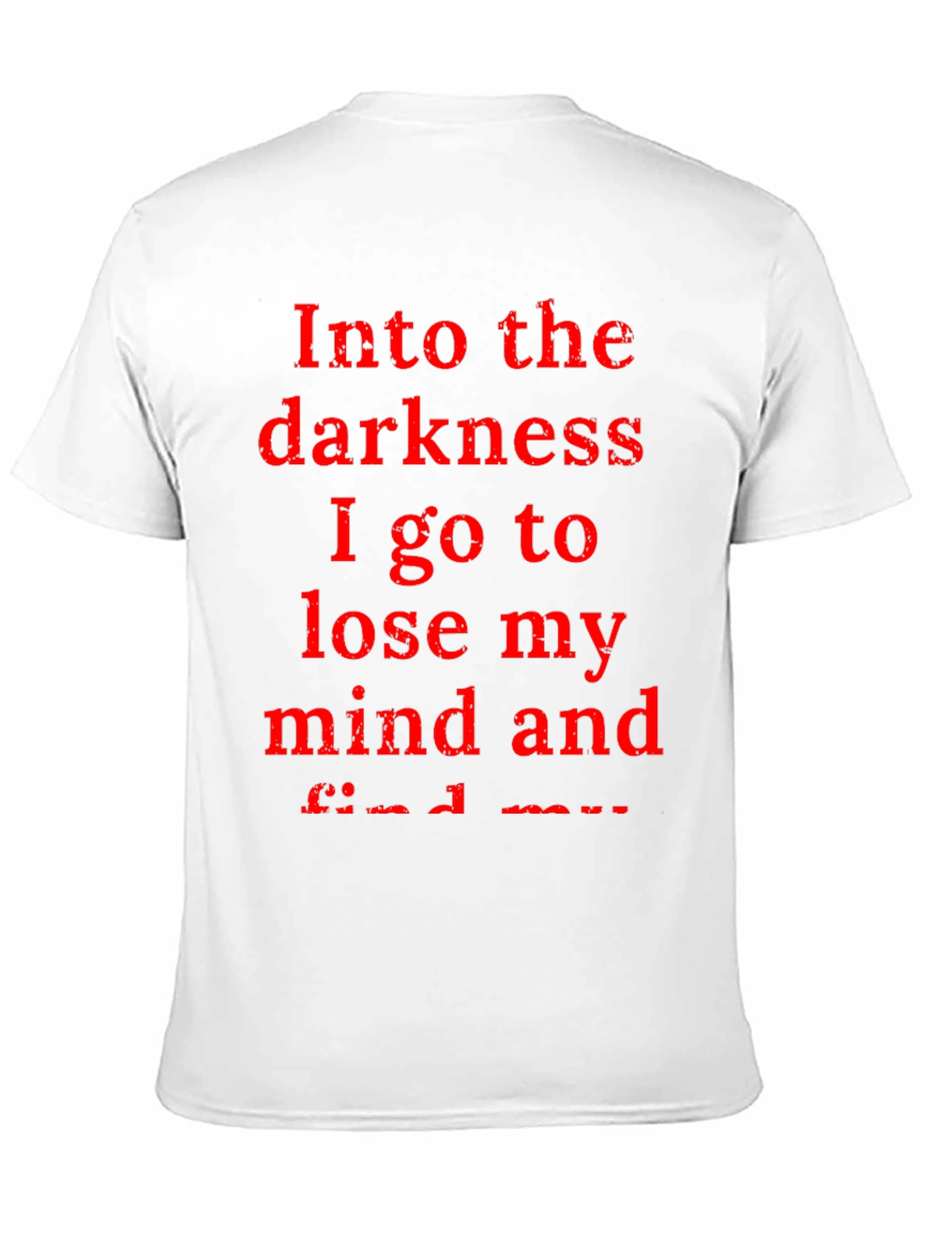 Into the Darkness T-Shirt
