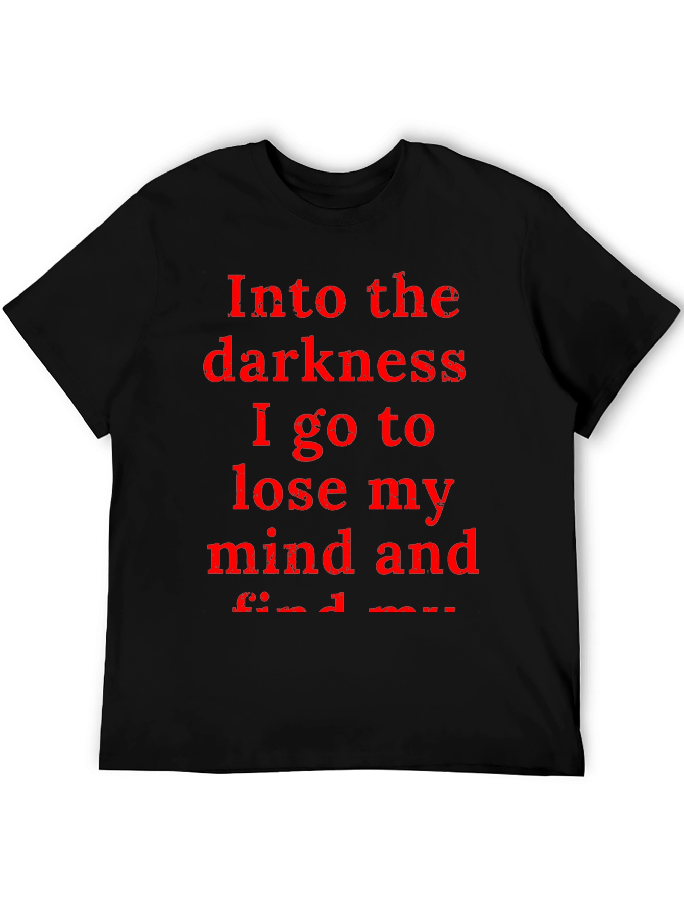 Into the Darkness T-Shirt