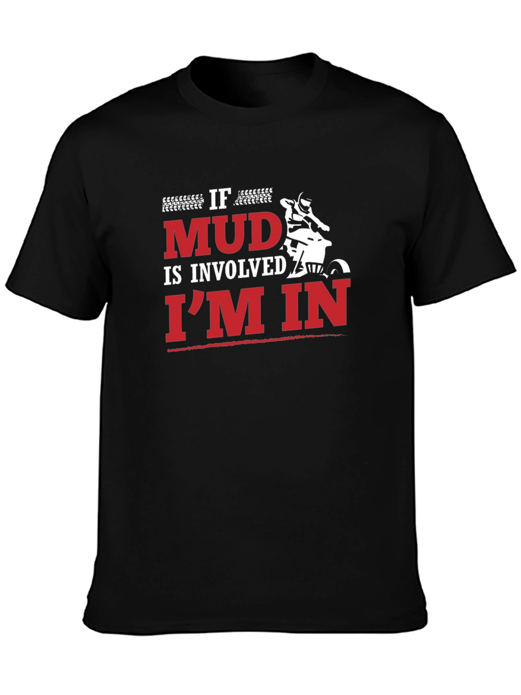 Mud Involved T-Shirt - Off Roading Adventure Tee