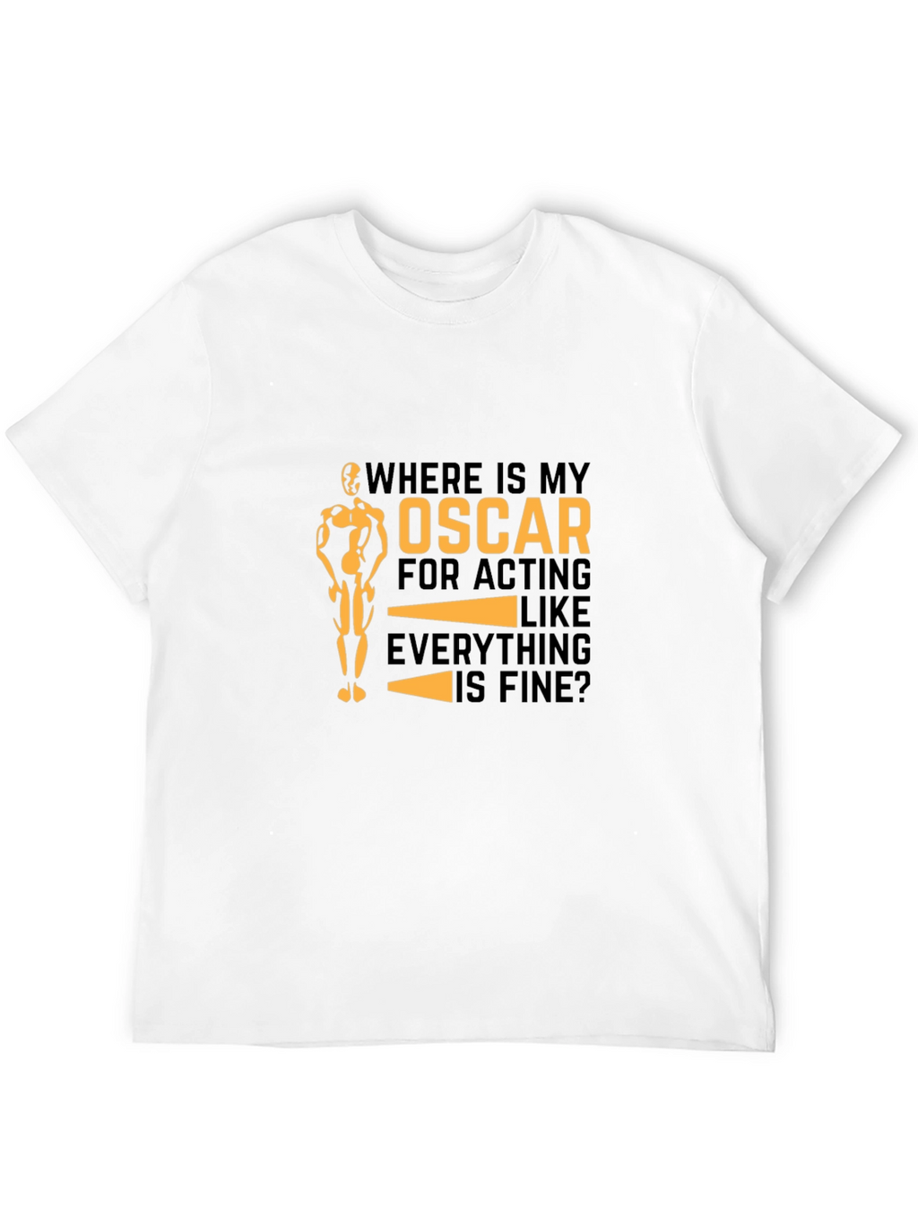 Funny Oscar Acting T-Shirt