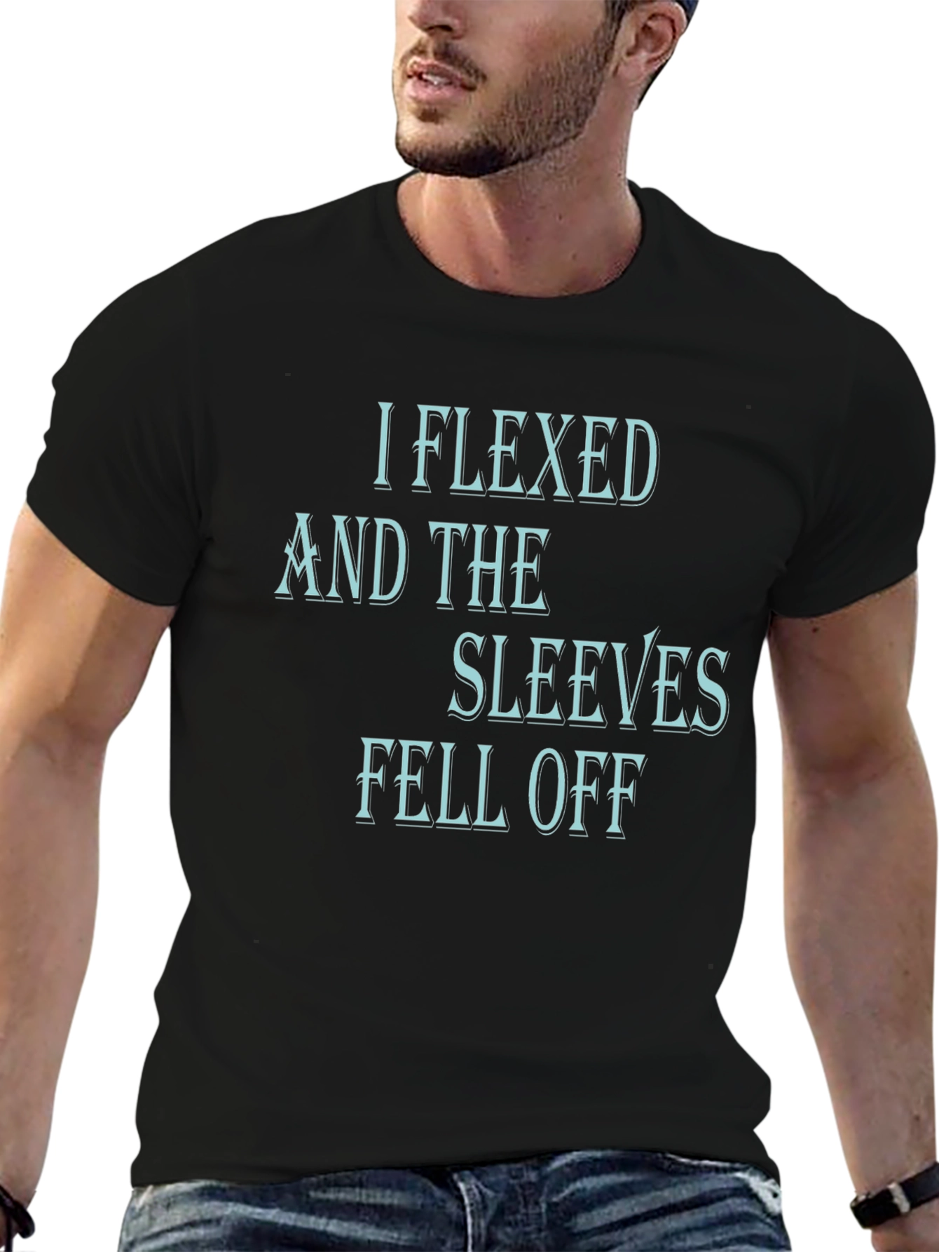 I Flexed and The Sleeves Fell Off Black T-Shirt
