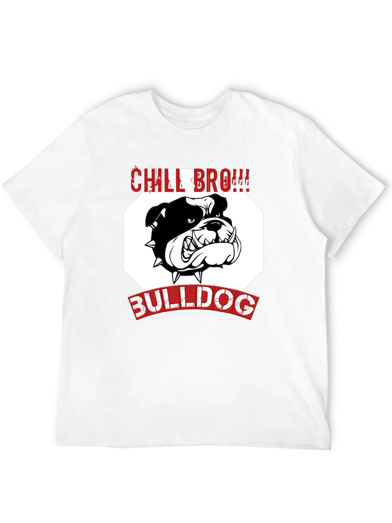 Chill Bro! Bulldog T-Shirt - Black