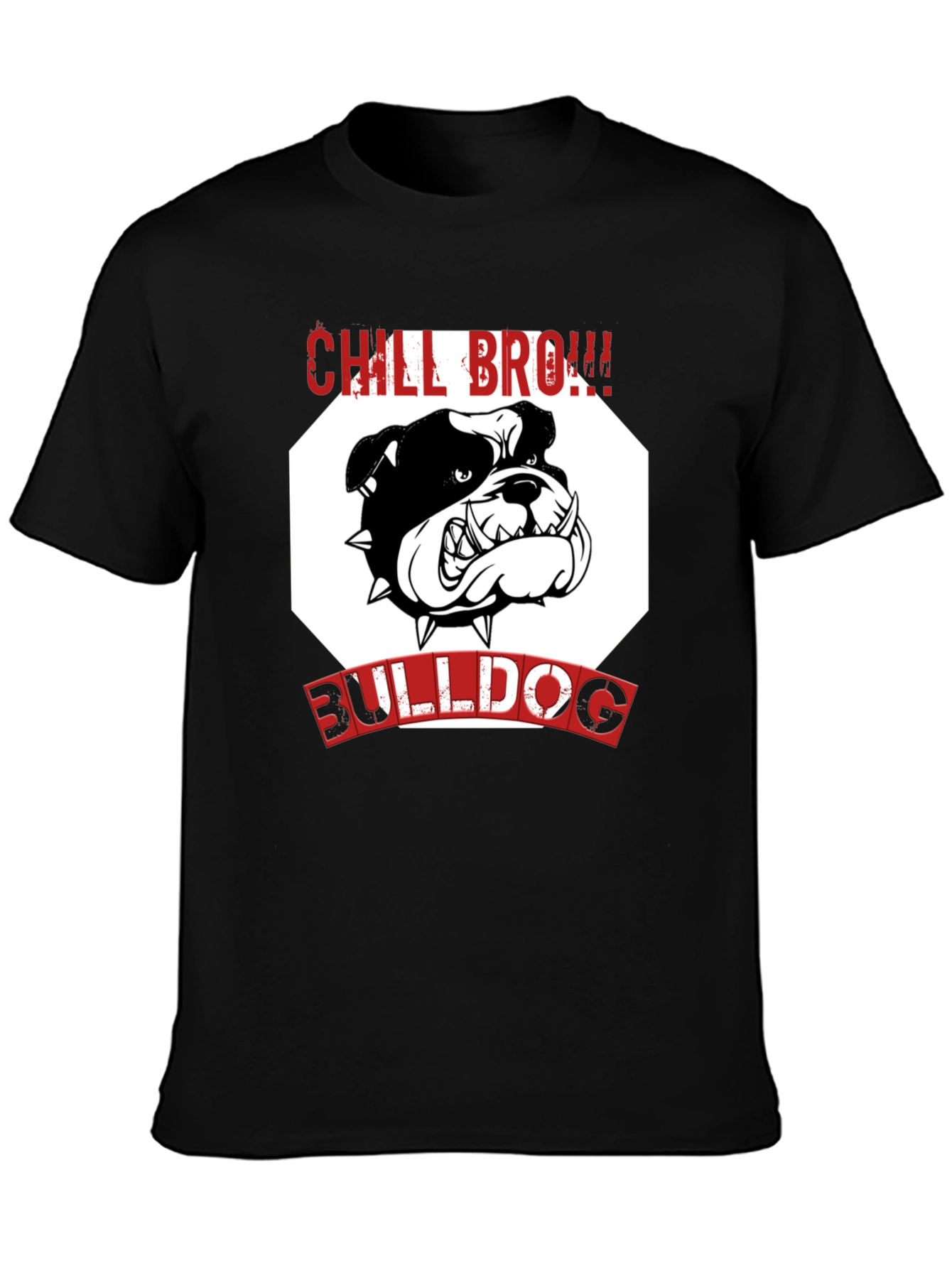 Chill Bro! Bulldog T-Shirt - Black