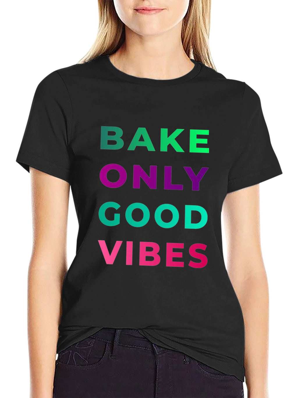 Bake Only Good Vibes T-Shirt