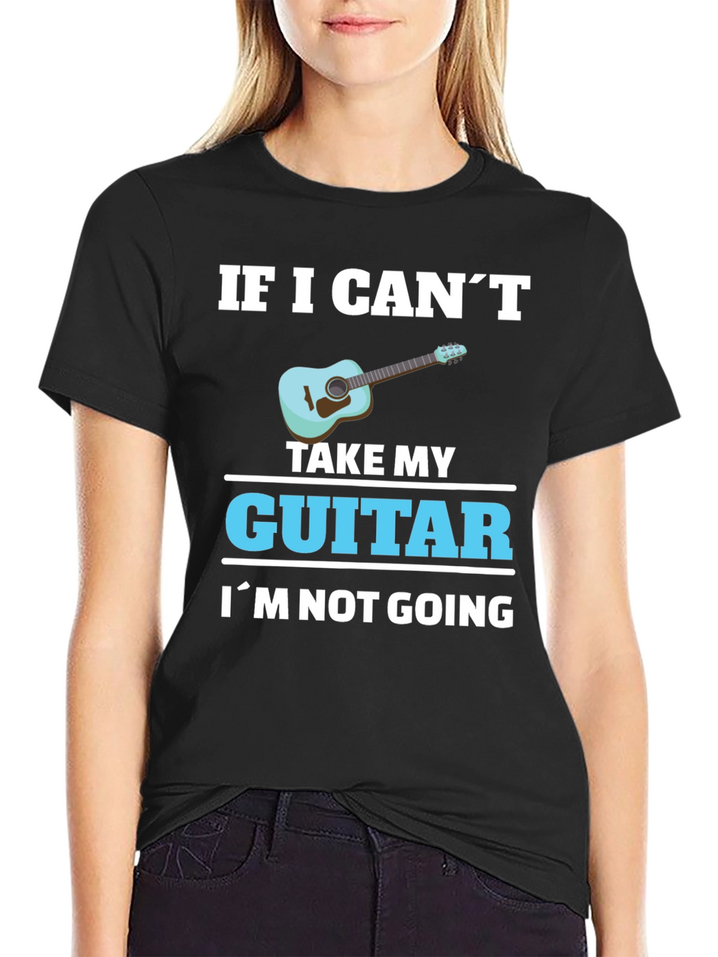 Guitar Lover T-Shirt: If I Cant Take My Guitar...