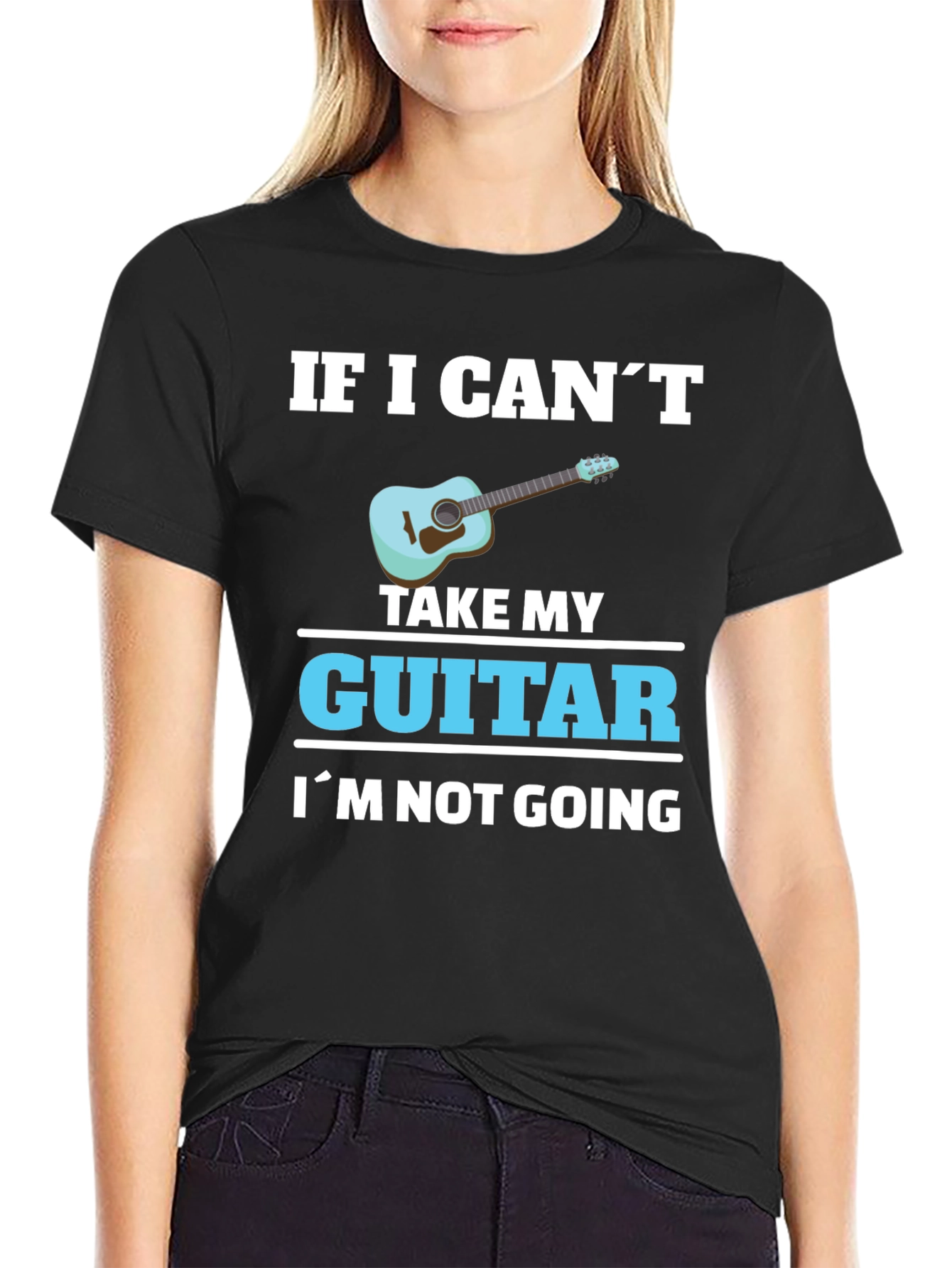 Guitar Lover T-Shirt: If I Cant Take My Guitar...