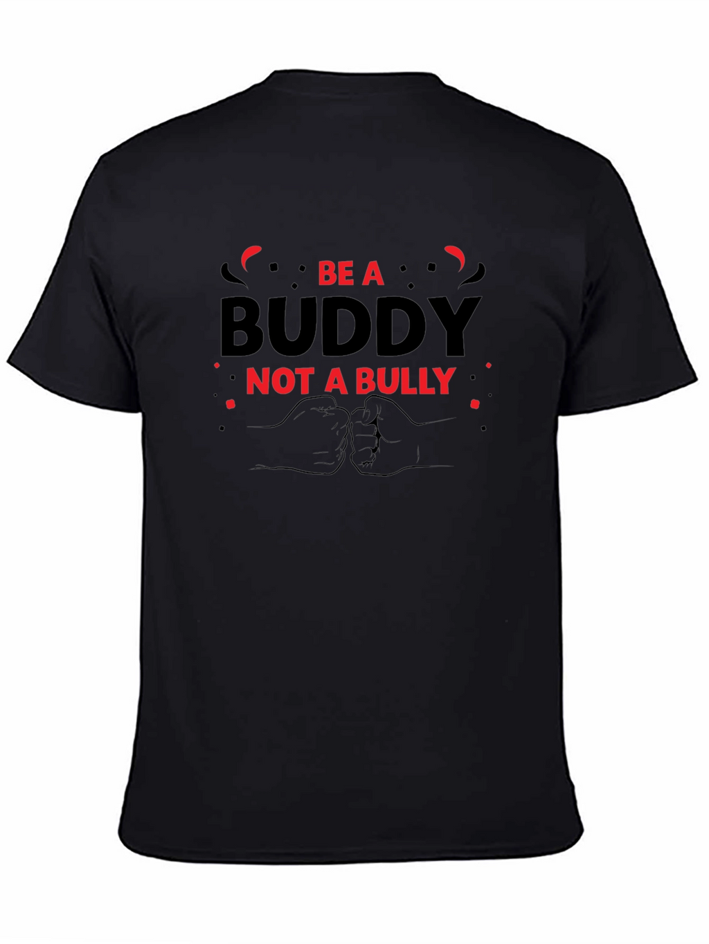 Be A Buddy Not A Bully Graphic Tee